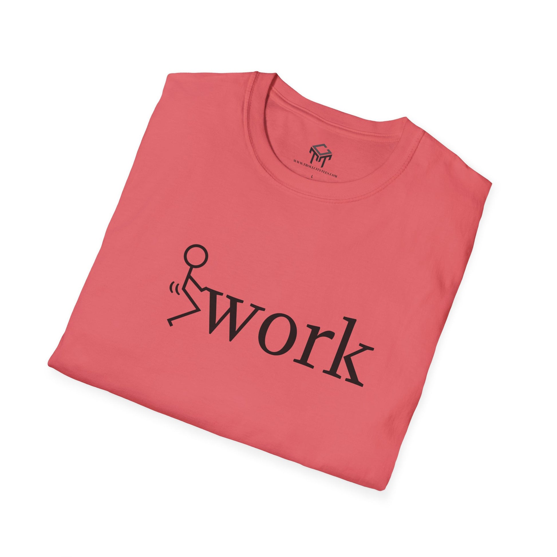 F work - Funny Unisex T-Shirt