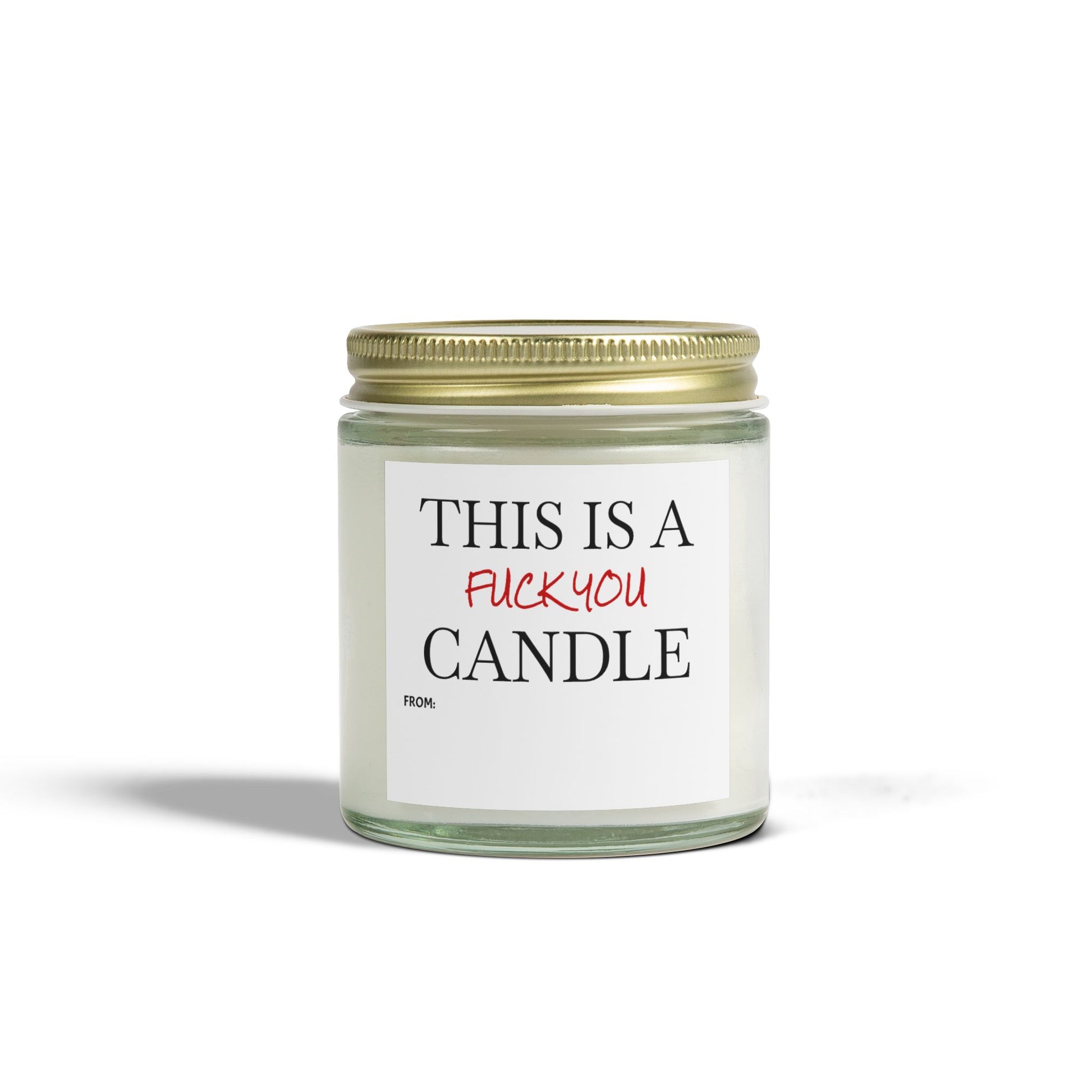 This is a F You Candle - Scented Candles, Coconut Apricot Wax (4oz, 9oz)