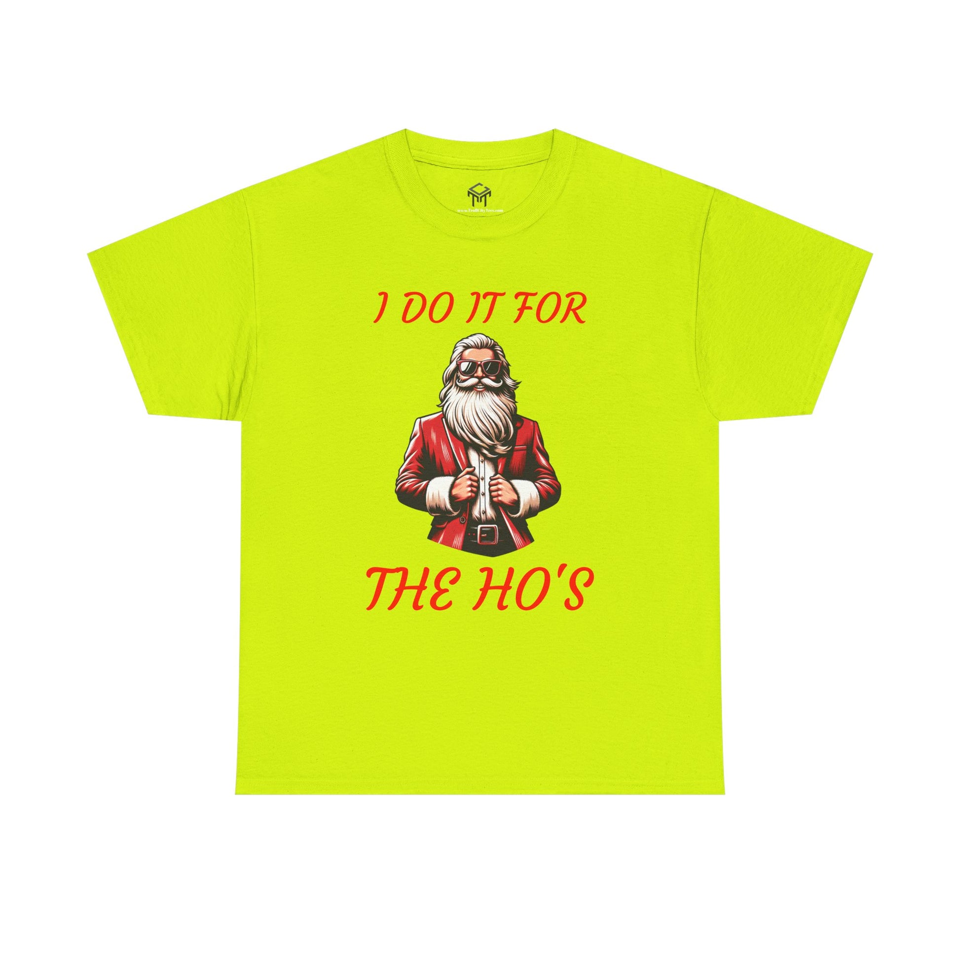 I DO IT FOR THE HO'S - Santa