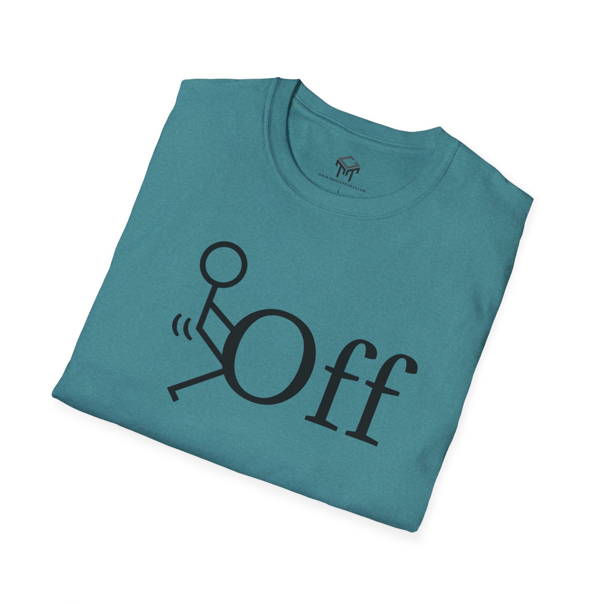 F Off - Funny Unisex T-Shirt