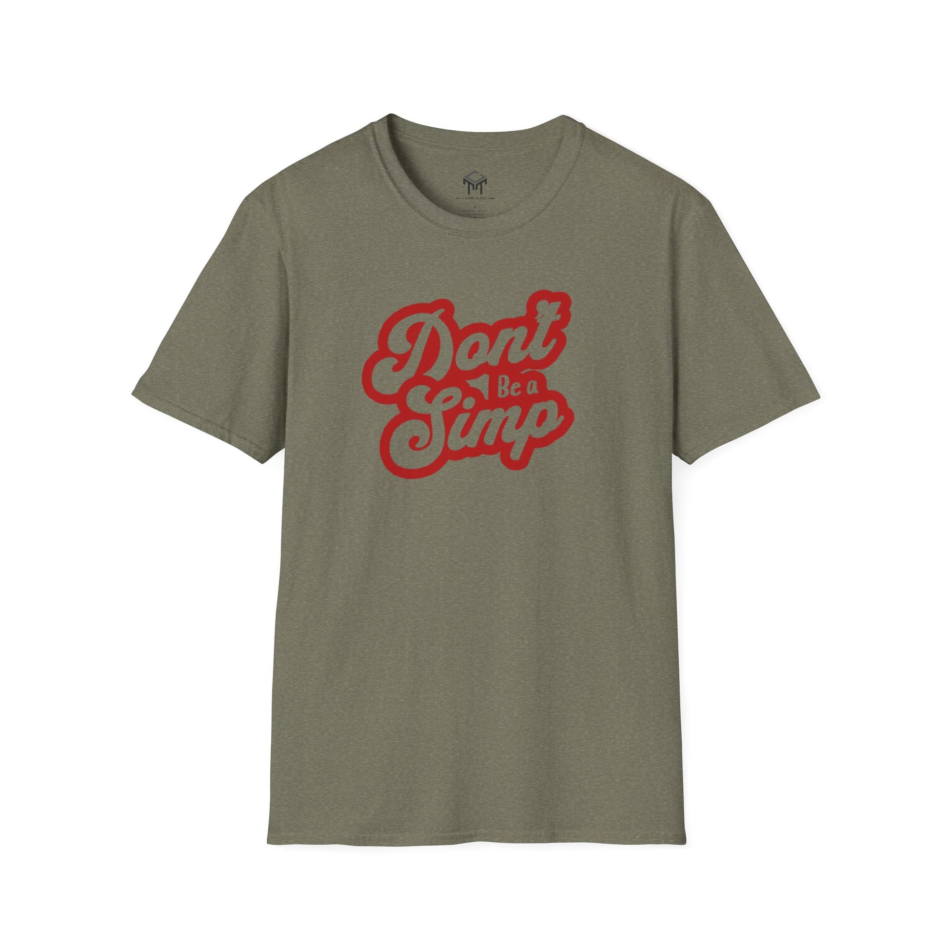Don't Be a Simp - Funny Anti-Simp Tee