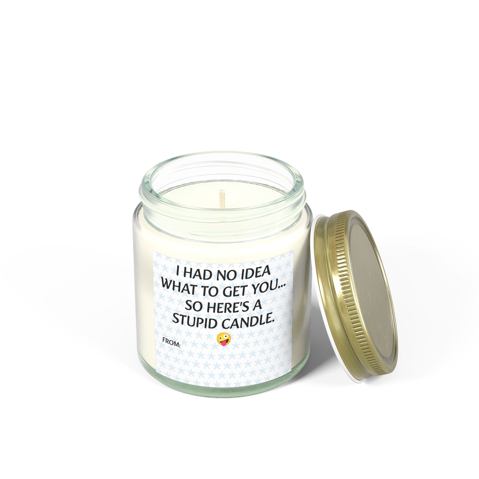 I had no idea what to get you, so here's a stupid candle- Scented Candles, Coconut Apricot Wax (4oz, 9oz)