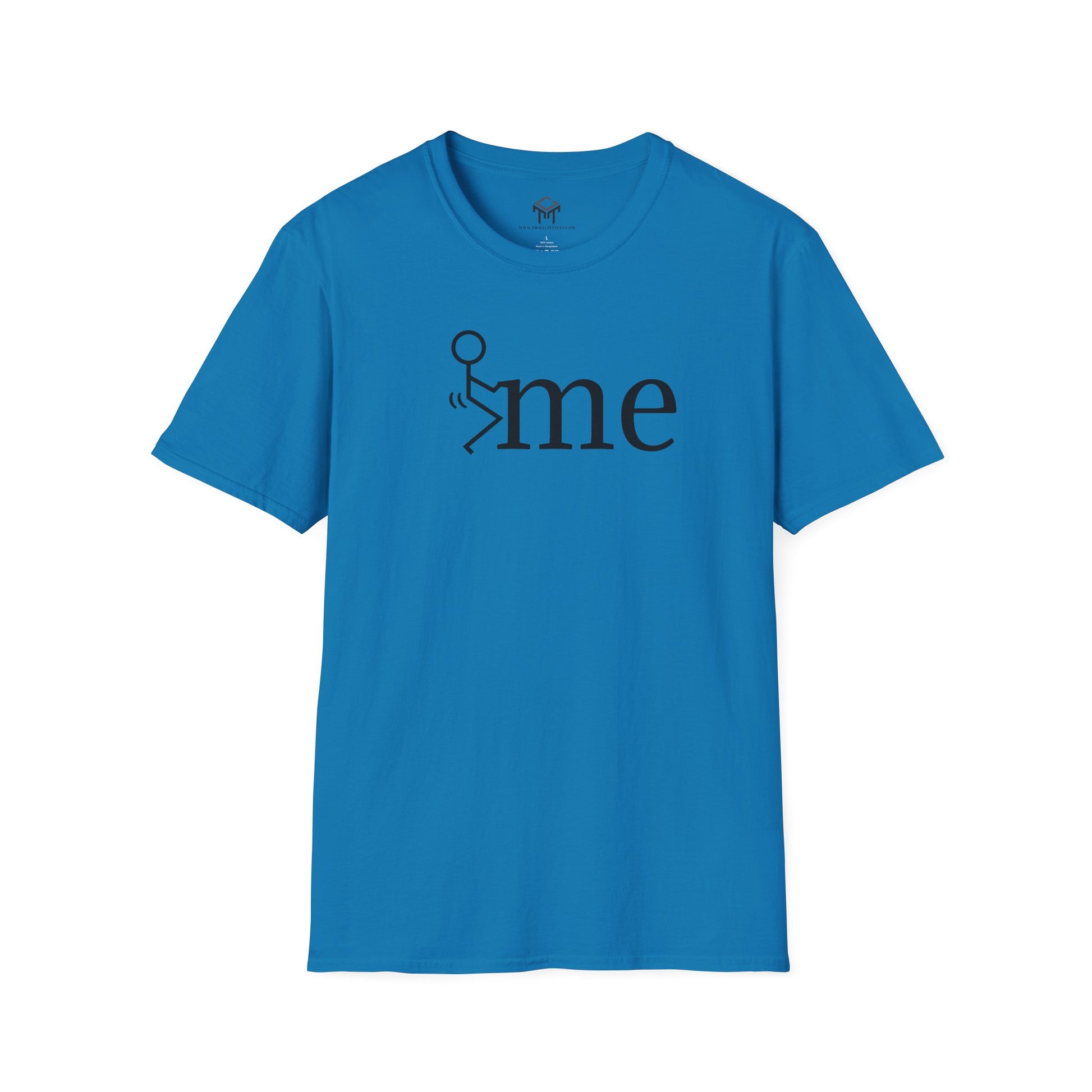 F me - Funny Unisex T-Shirt