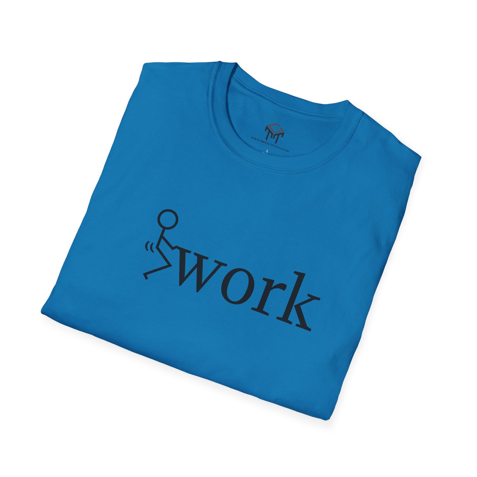F work - Funny Unisex T-Shirt
