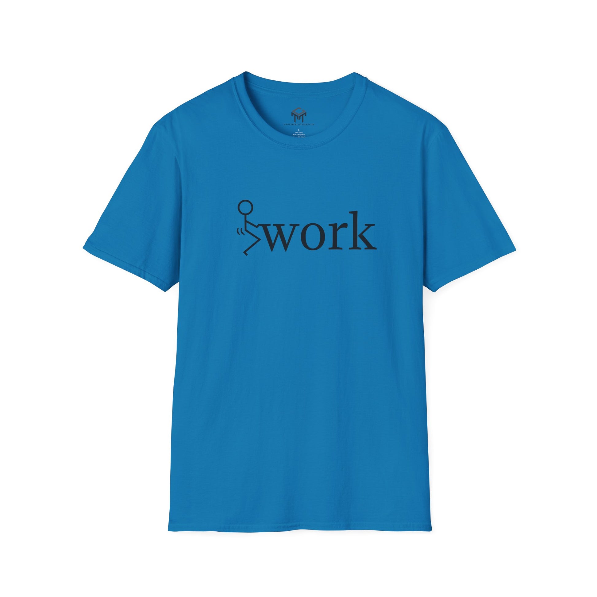F work - Funny Unisex T-Shirt