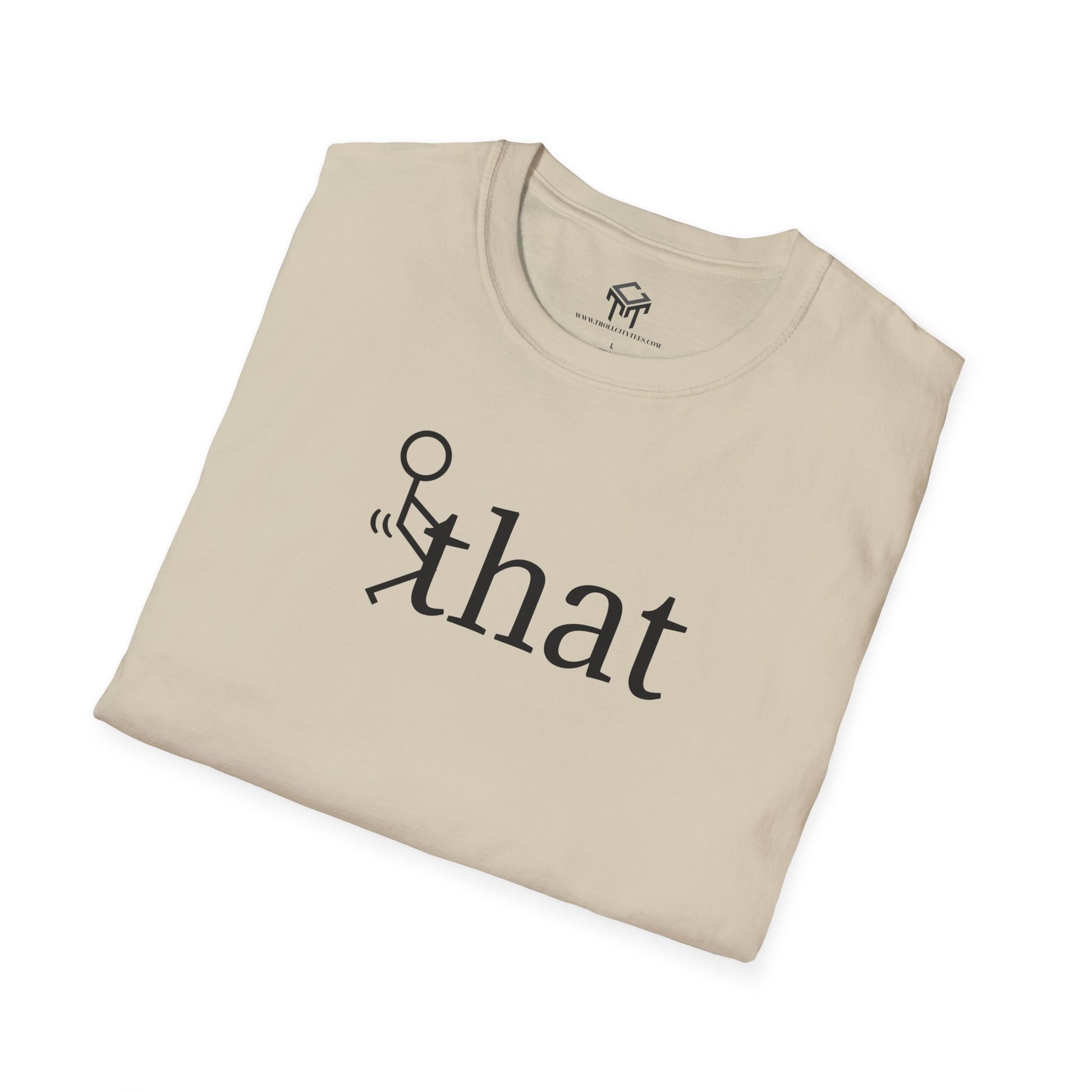 F that - Funny Unisex T-Shirt