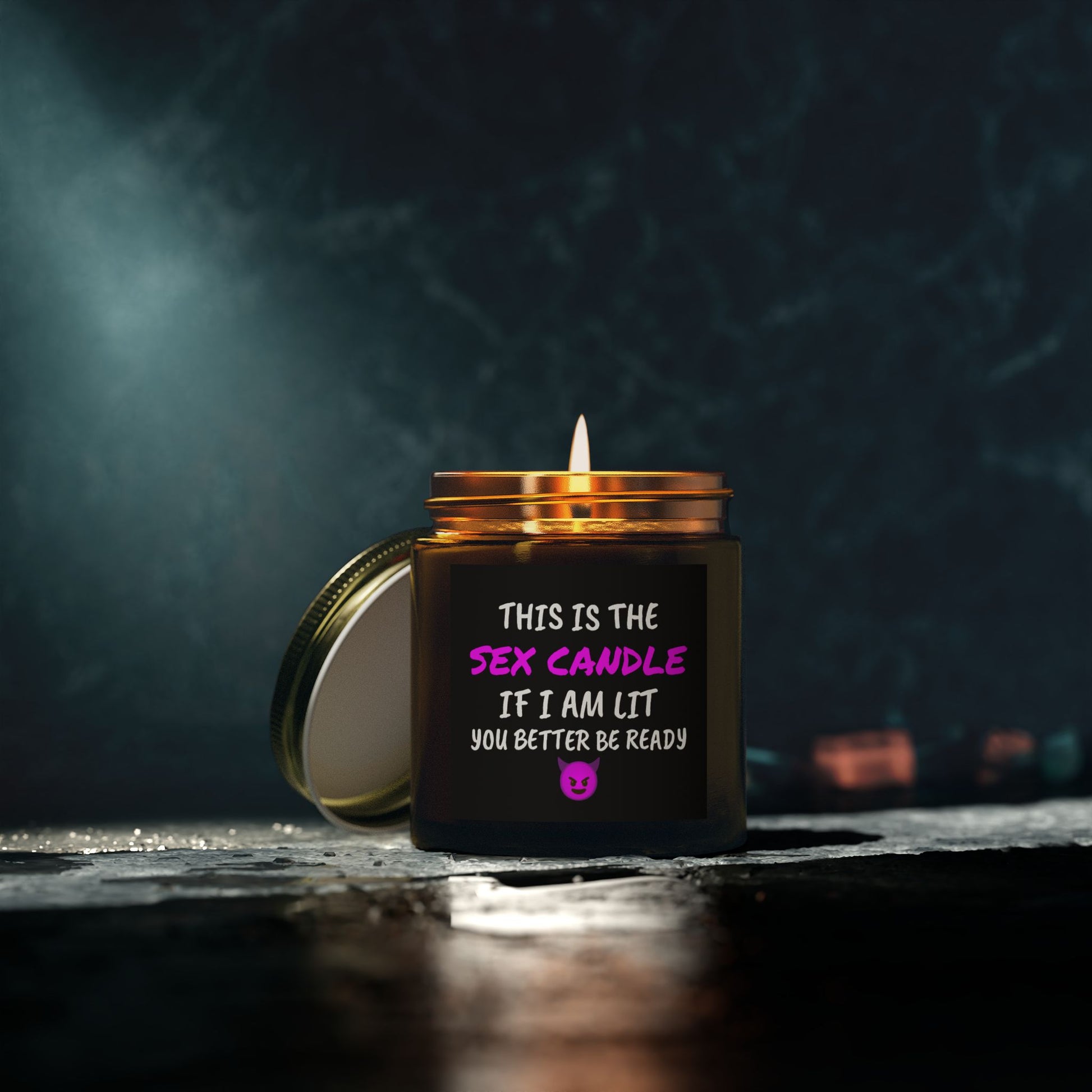 This is the S*x Candle, If I am lit, you better be ready - Scented Candles, Coconut Apricot Wax (4oz, 9oz)