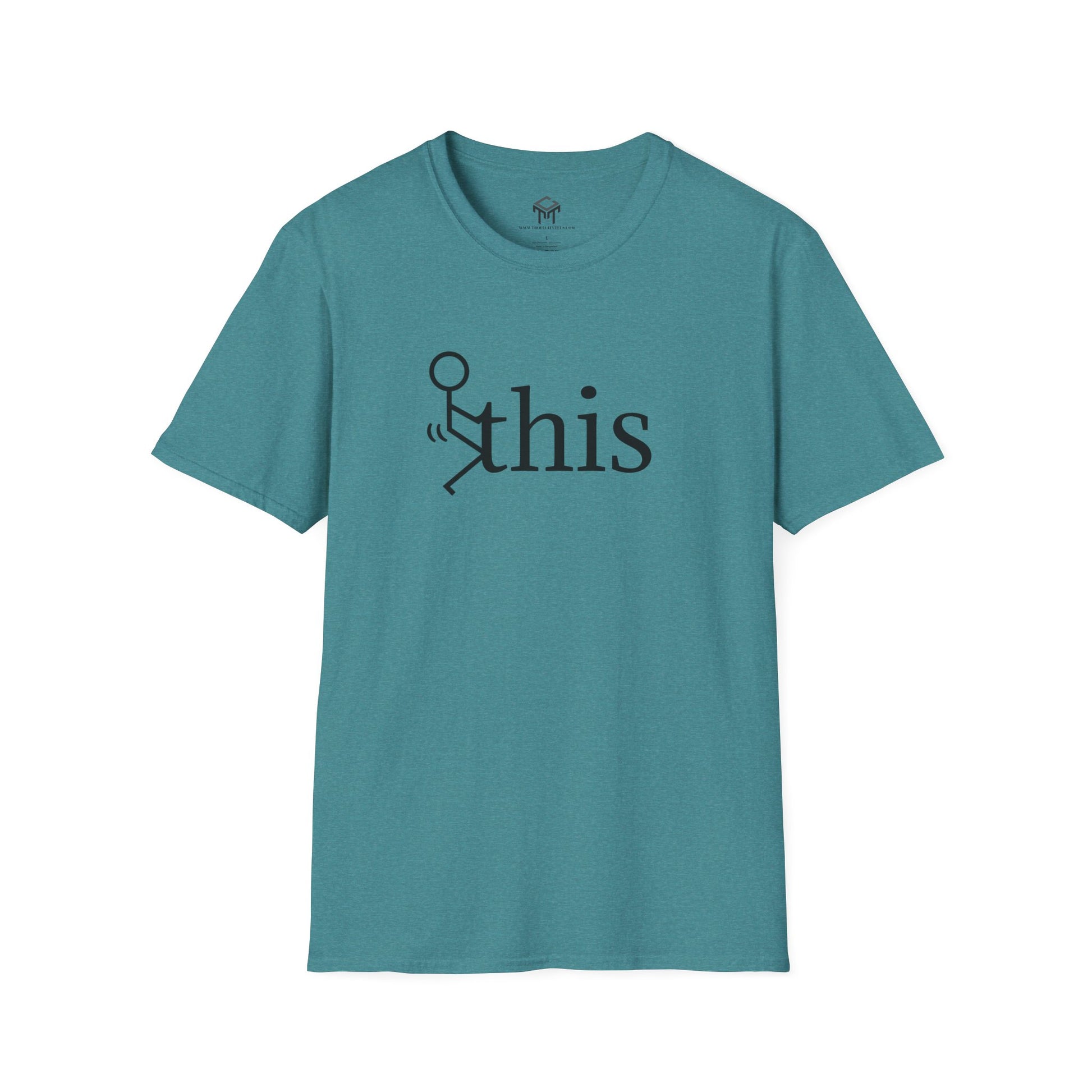 F this - Funny Unisex T-Shirt