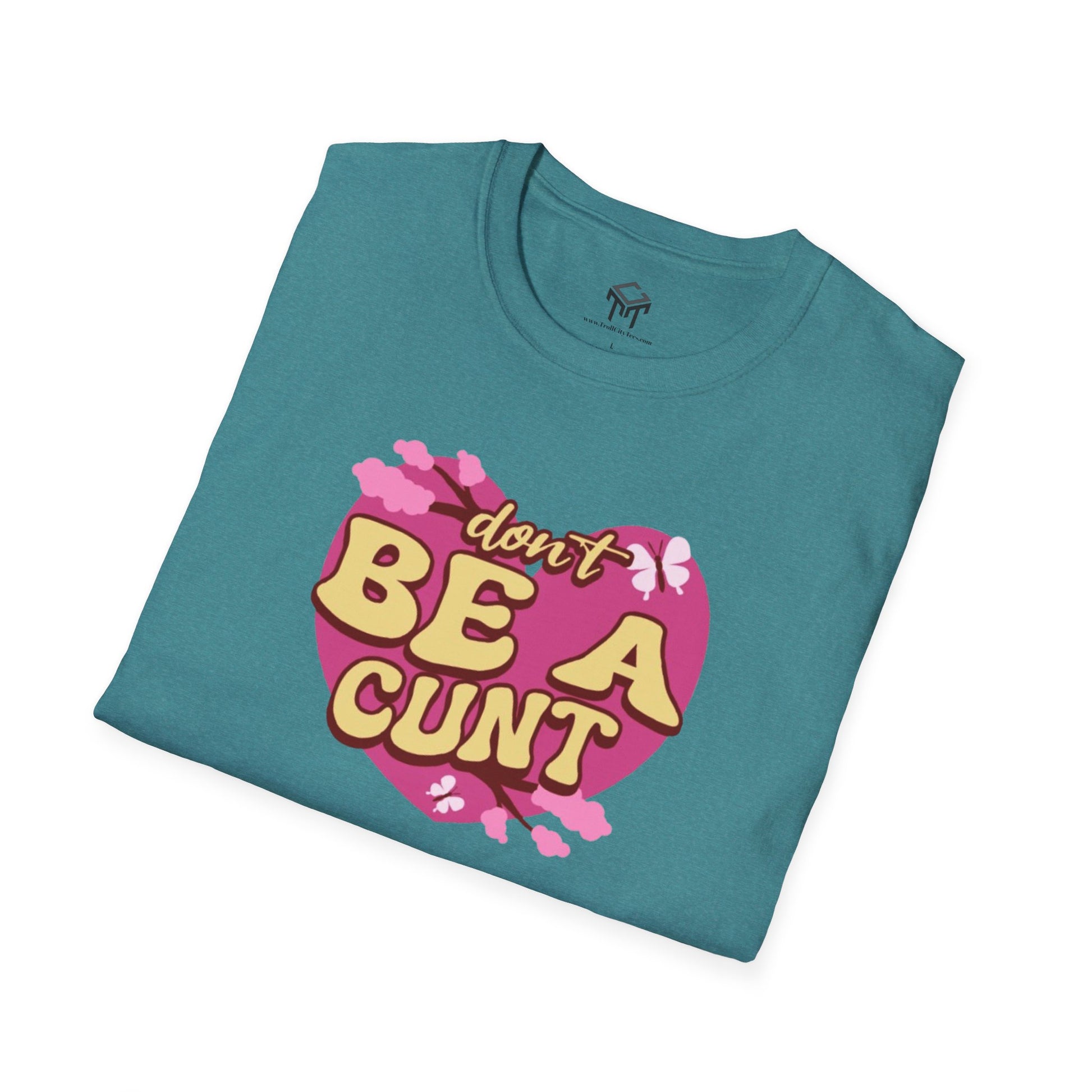 Don't Be a C*nt