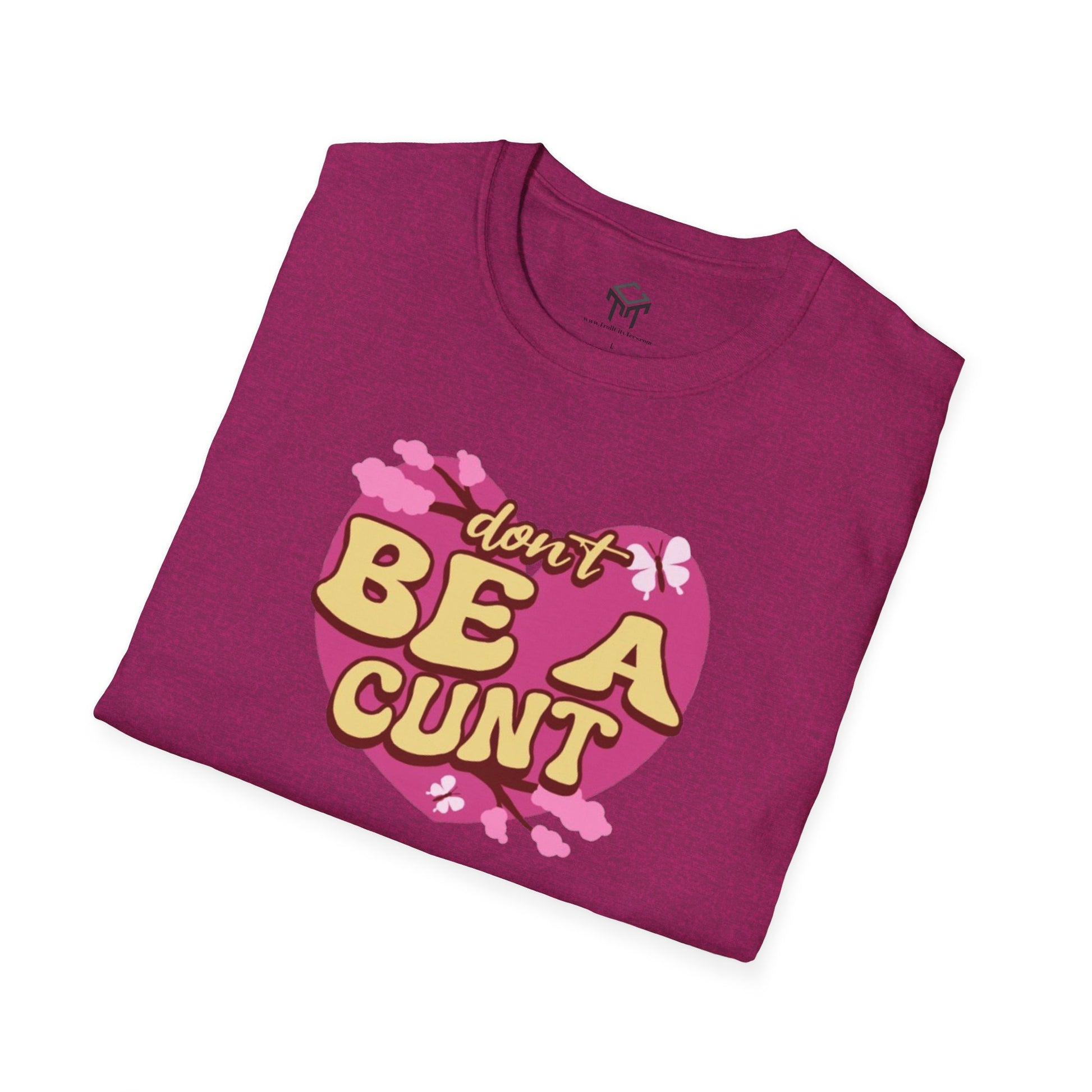 Don't Be a C*nt