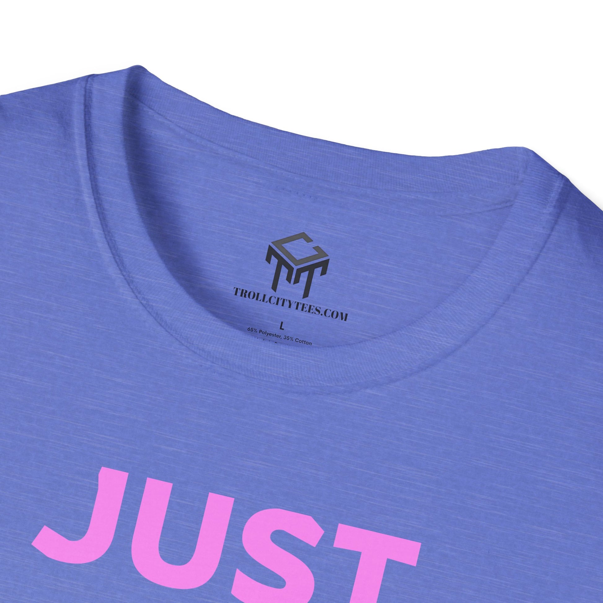 Just Did It - PINK  Lettering - Unisex Softstyle T-Shirt