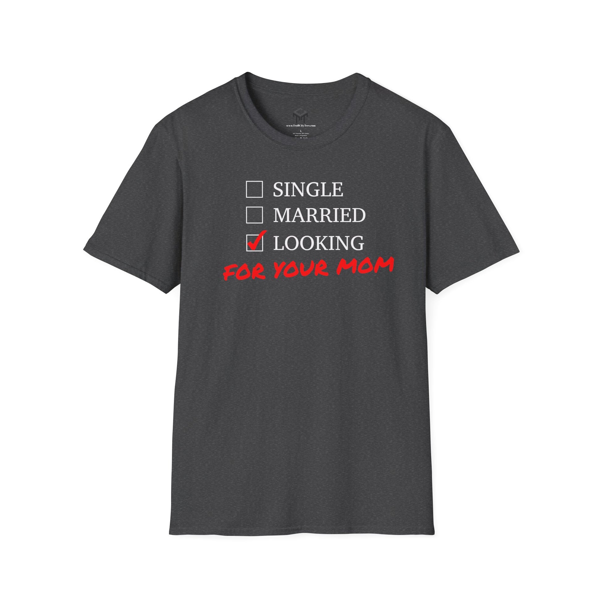 Single, Married, Looking For Your Mom!