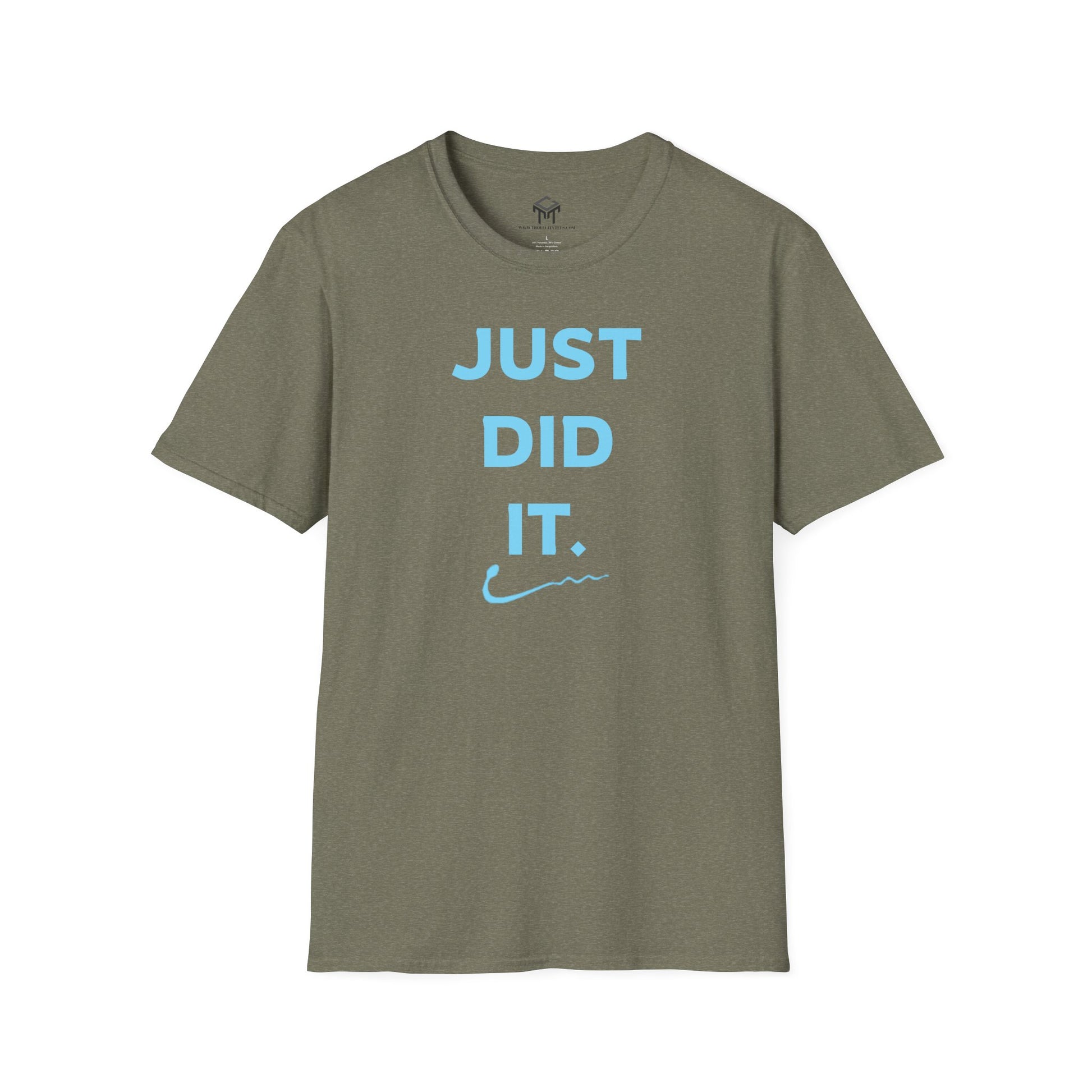 Just Did It - BLUE Lettering - Unisex Softstyle T-Shirt