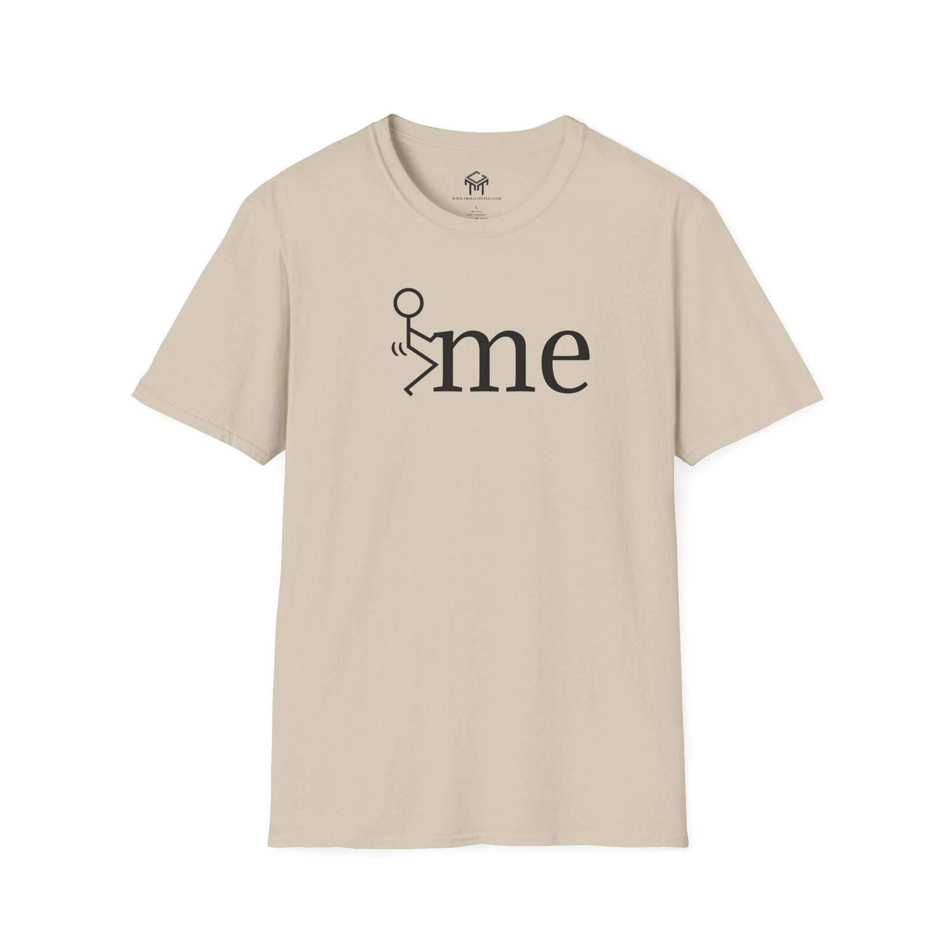 F me - Funny Unisex T-Shirt