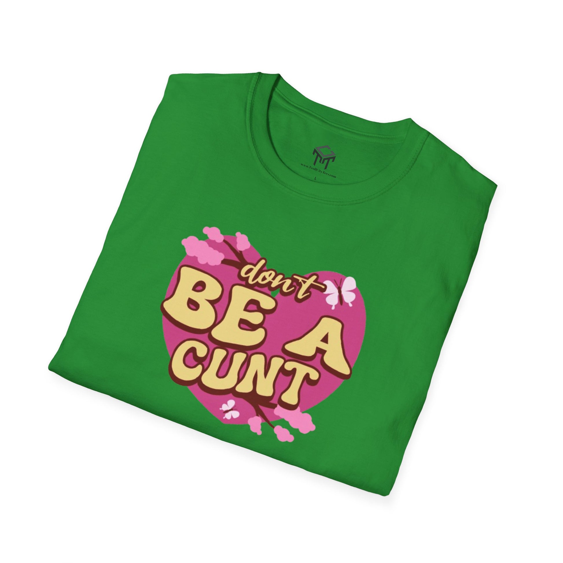 Don't Be a C*nt