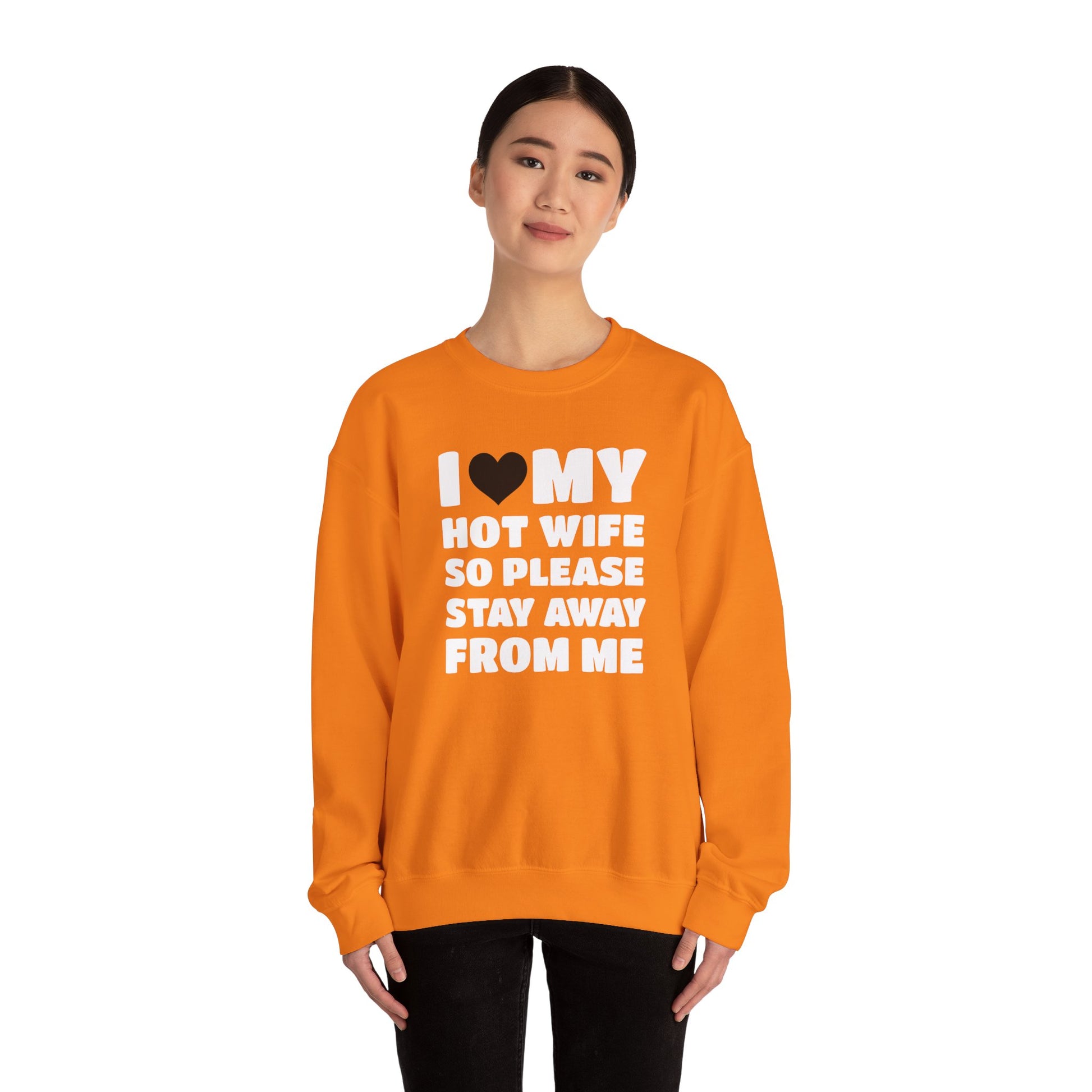 I Love My Hot Wife, So Please Stay Away From Me