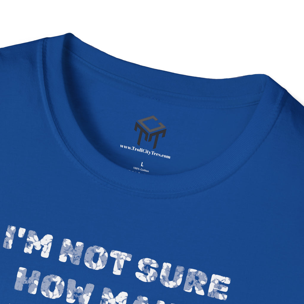 I'm not sure how many problems I have, because Math is one of them.