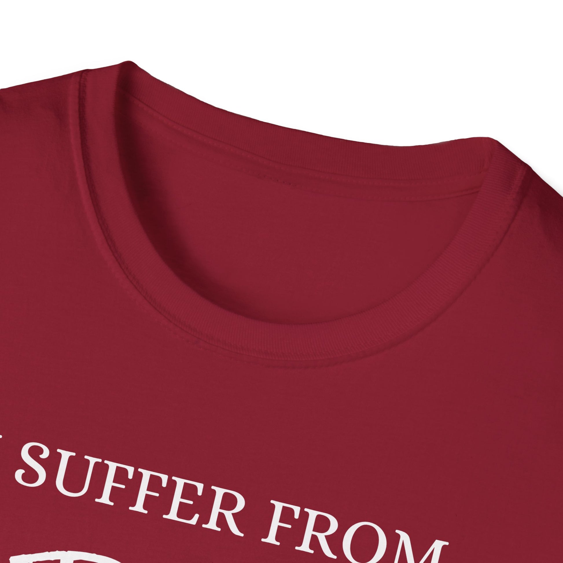 I Suffer From Craft - Unisex Softstyle