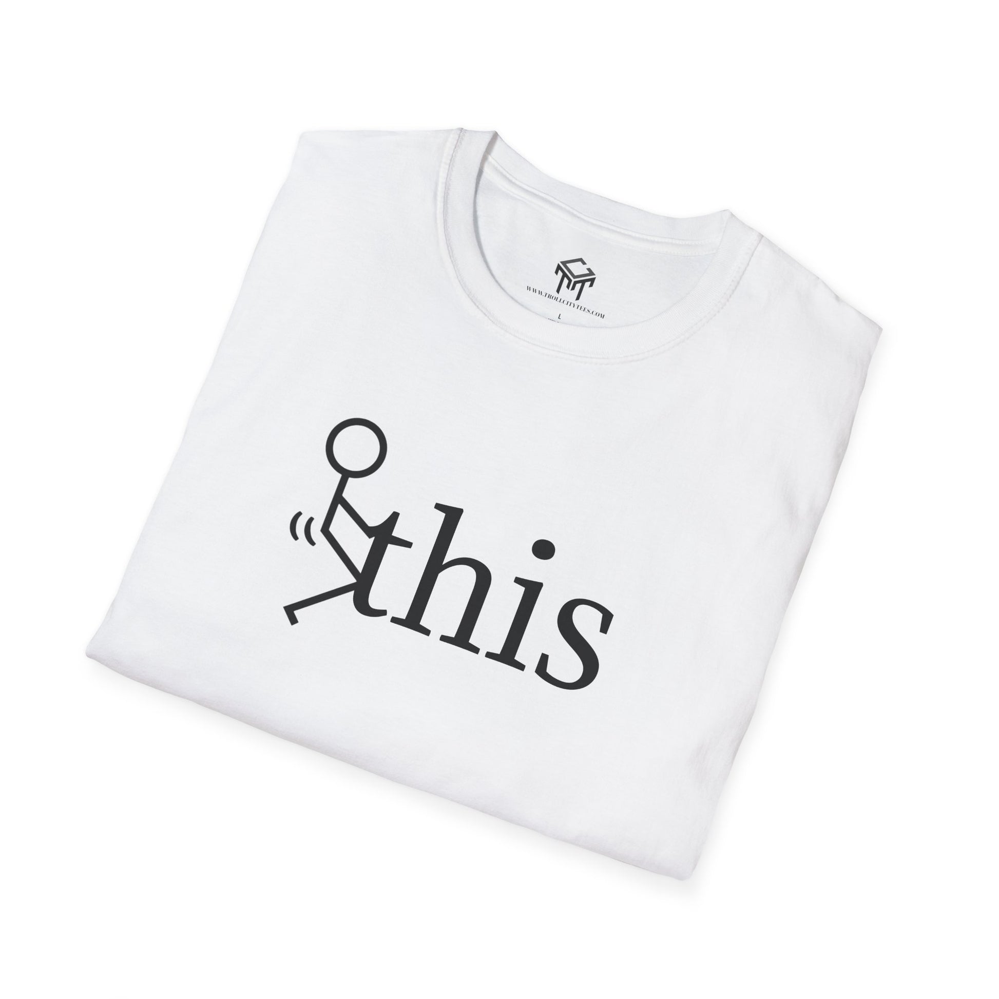 F this - Funny Unisex T-Shirt