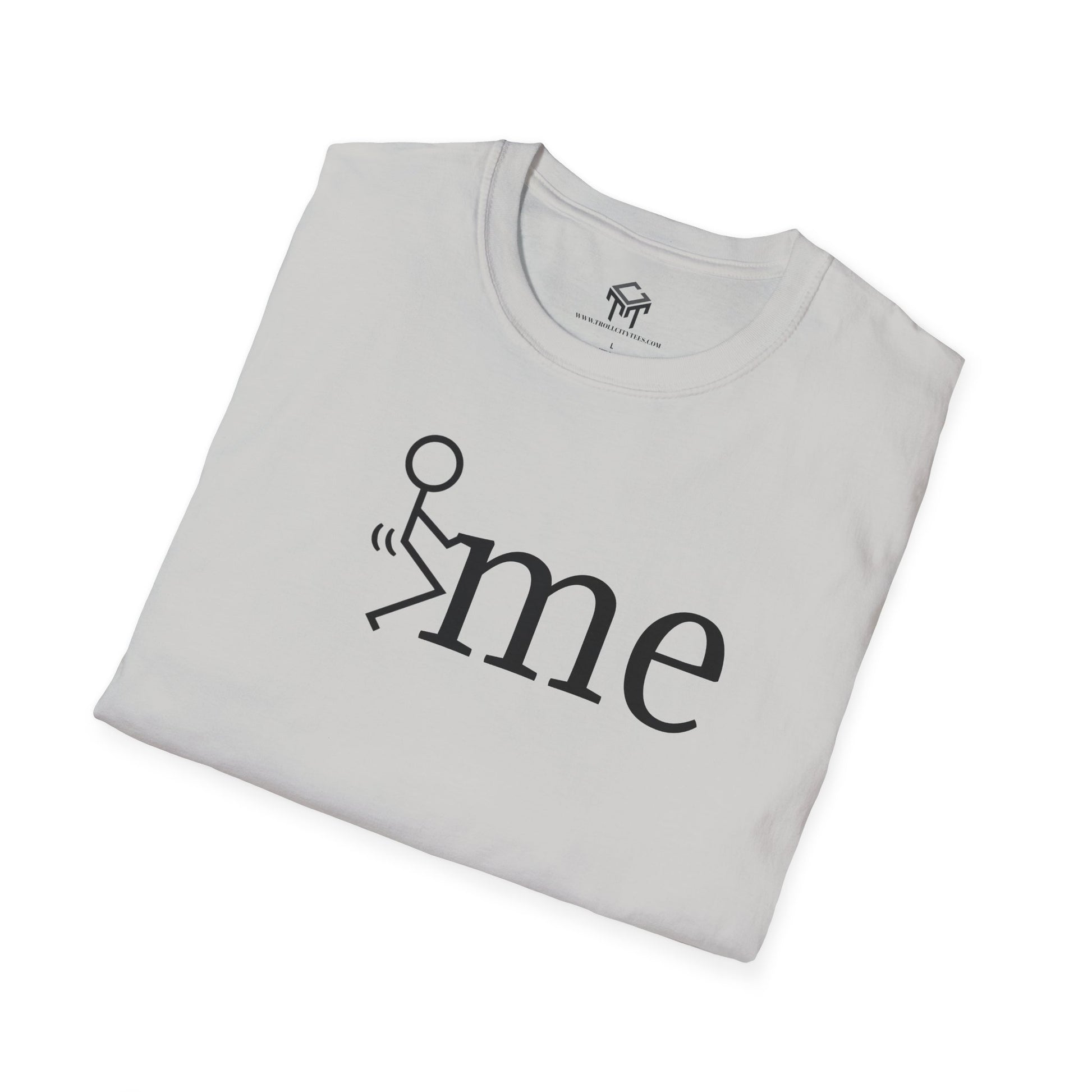 F me - Funny Unisex T-Shirt