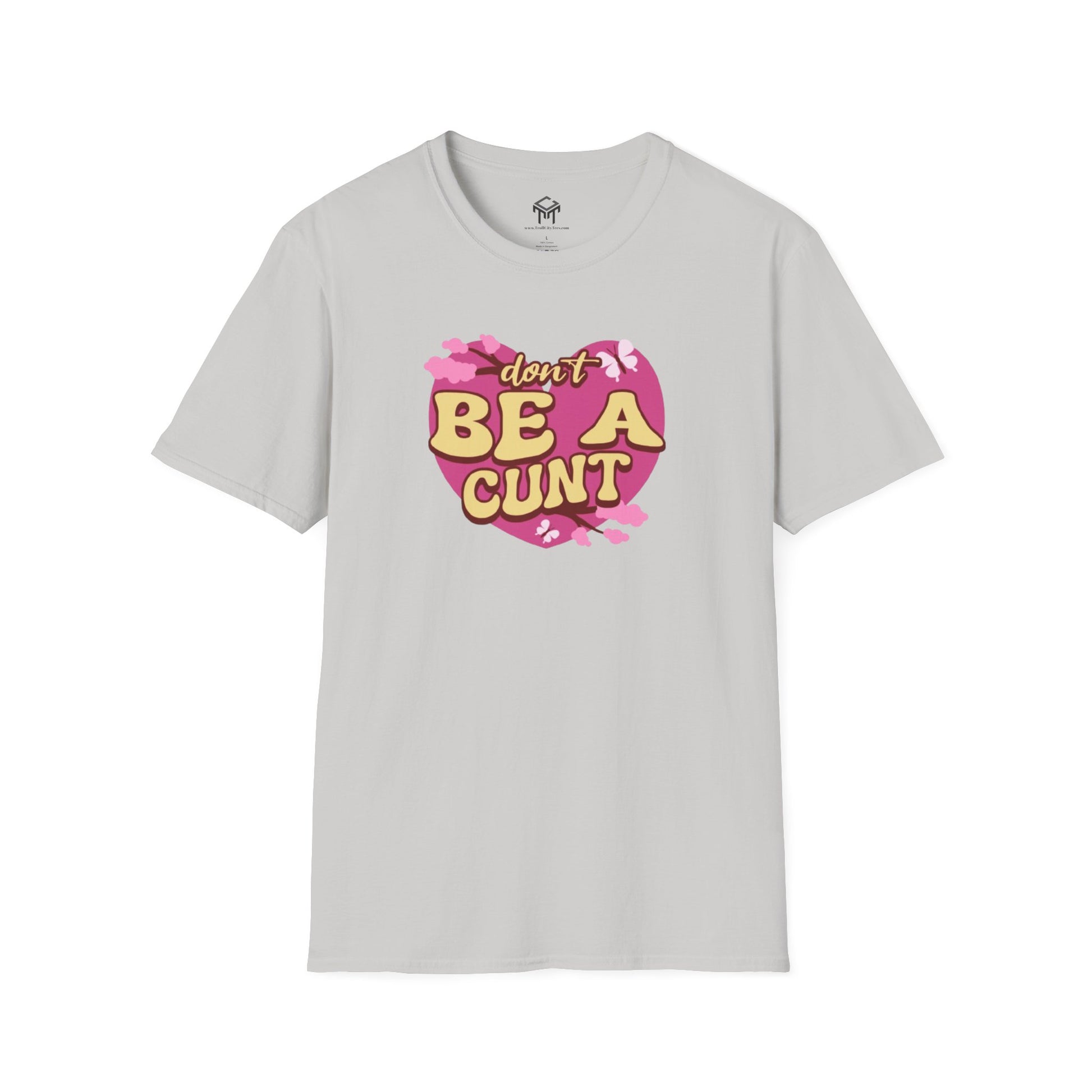 Don't Be a C*nt