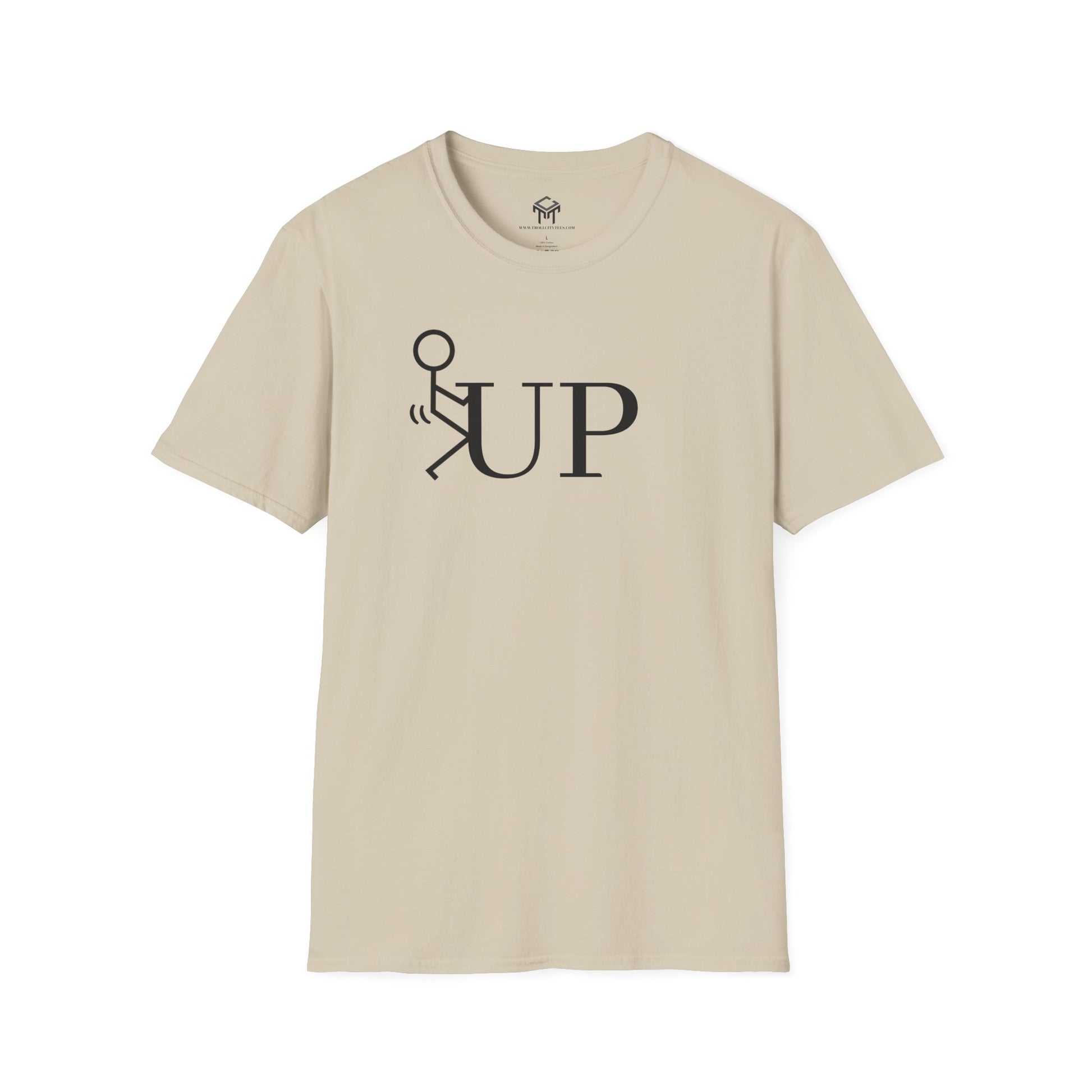 F UP - Funny Unisex T-Shirt