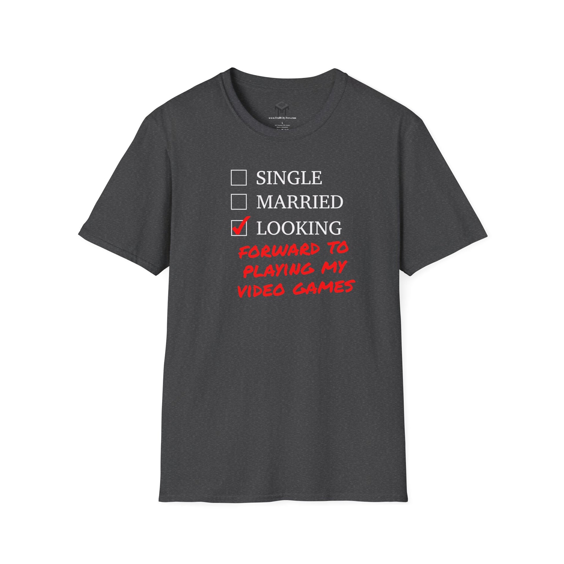 Single, Married, Looking Forward to playing my video games