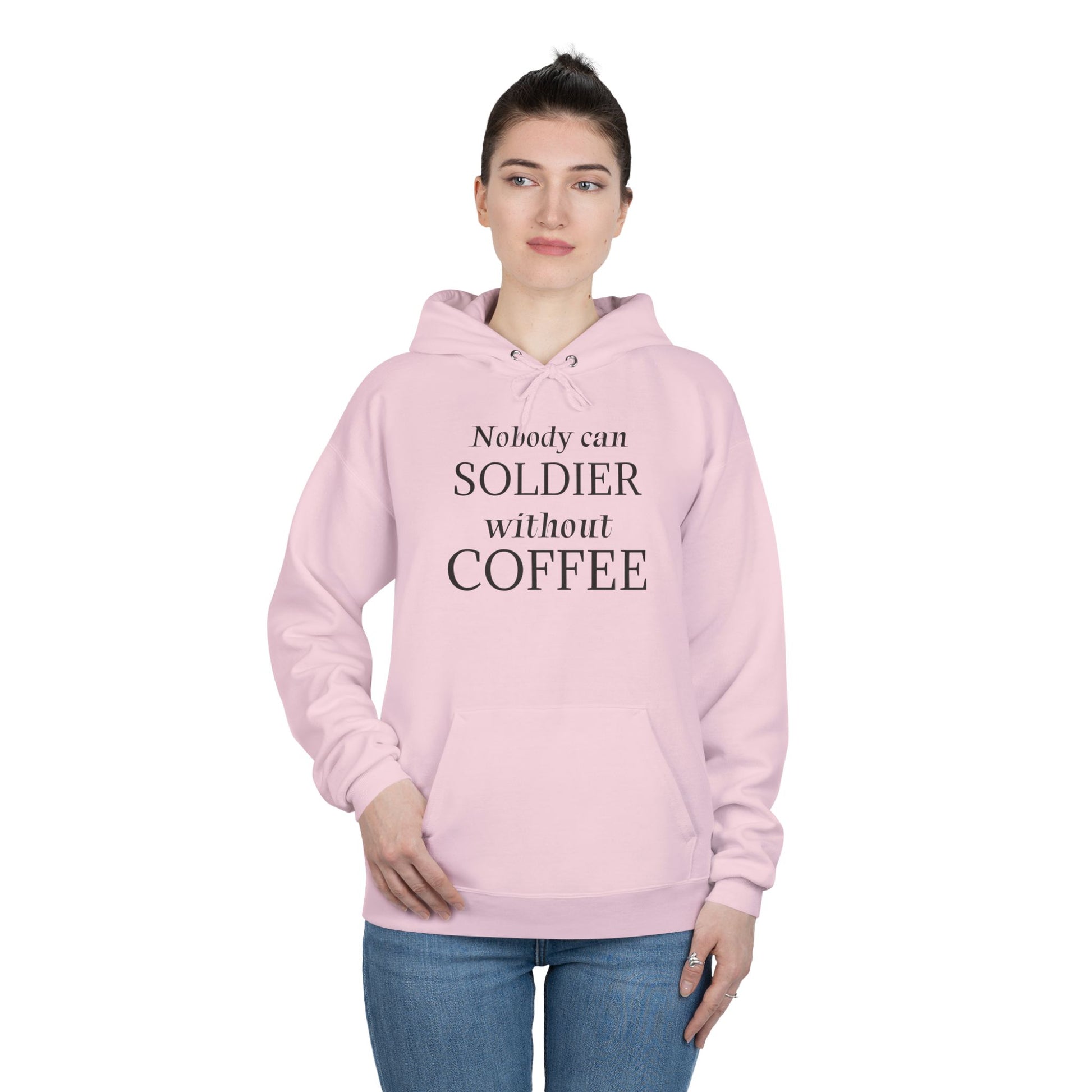 Nobody Can Soldier, Without Coffee - Hoodie