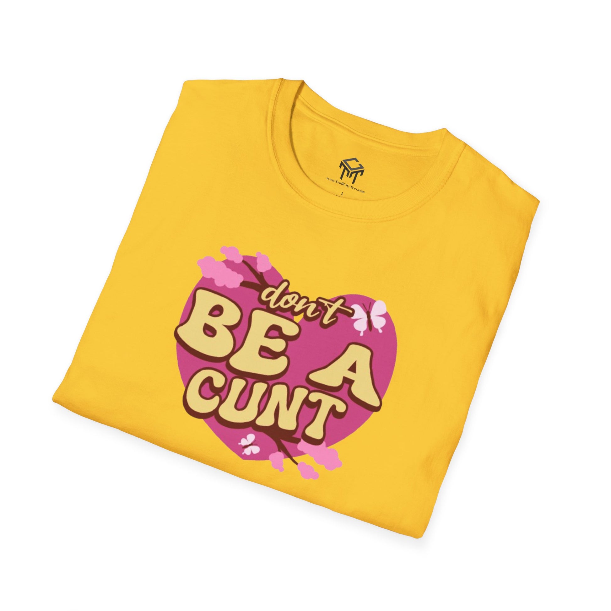 Don't Be a C*nt