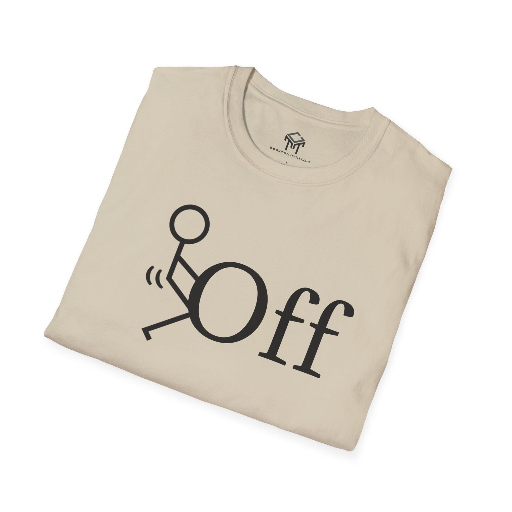 F Off - Funny Unisex T-Shirt