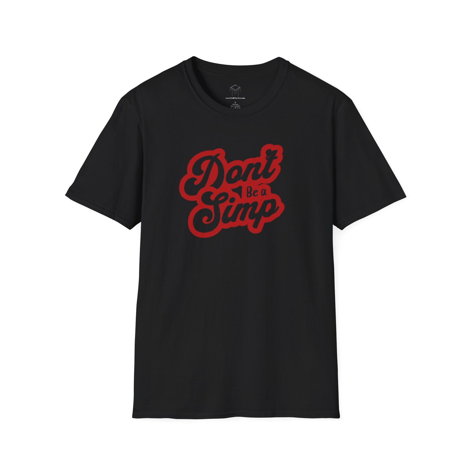 Don't Be a Simp - Funny Anti-Simp Tee