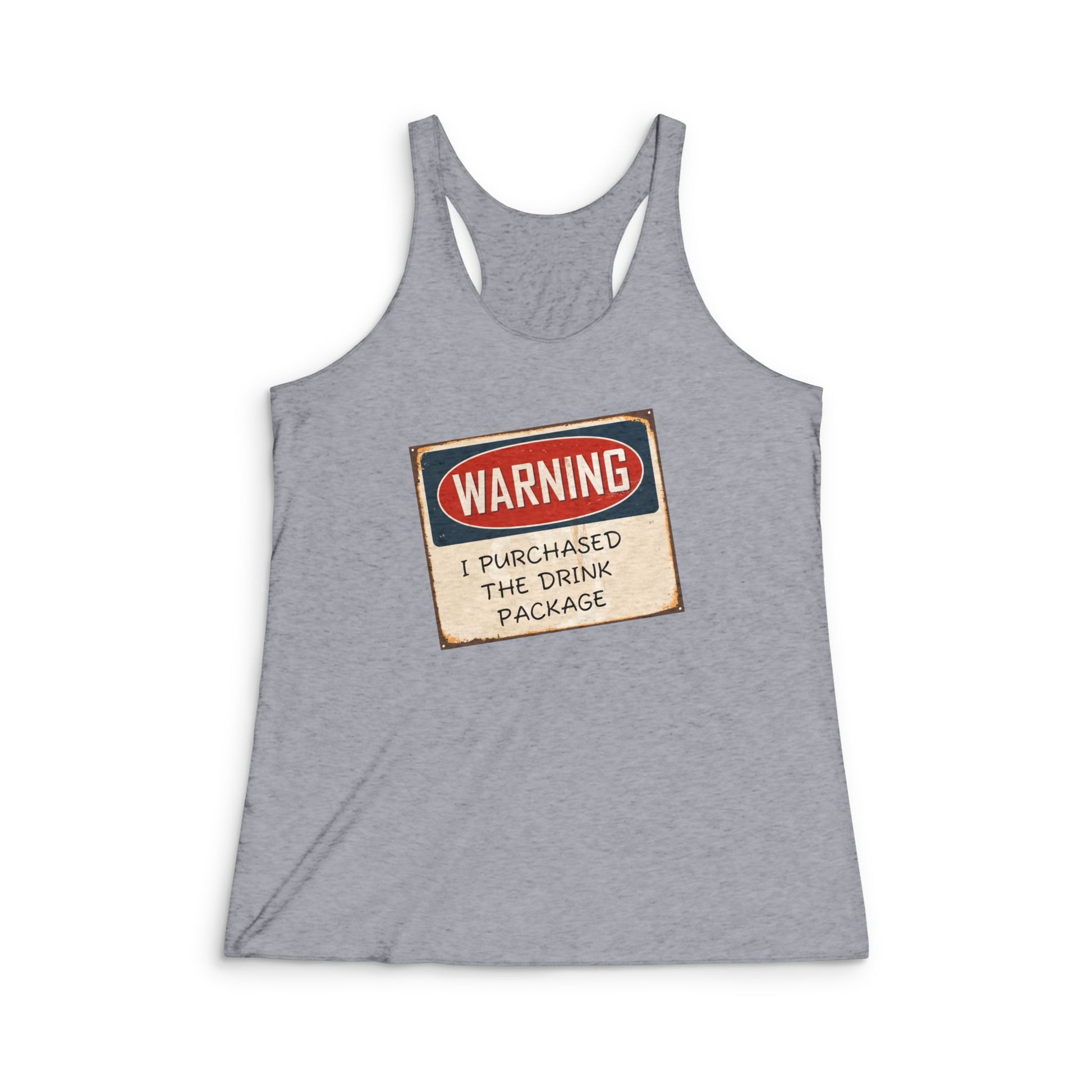 Tank Top: Warning Drink Package Women's Funny Vacation Shirt