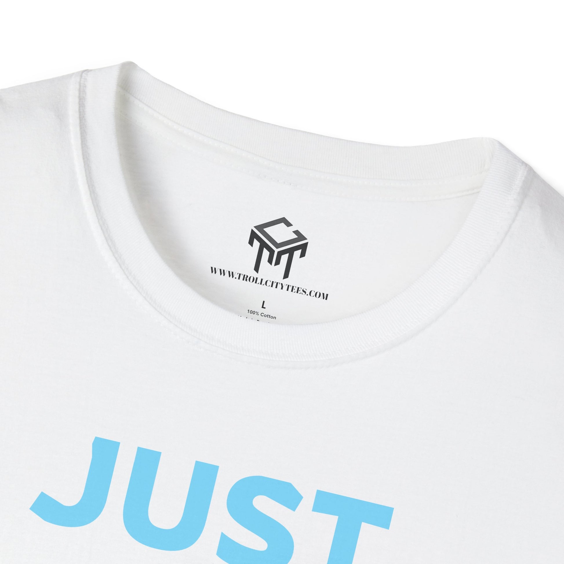 Just Did It - BLUE Lettering - Unisex Softstyle T-Shirt