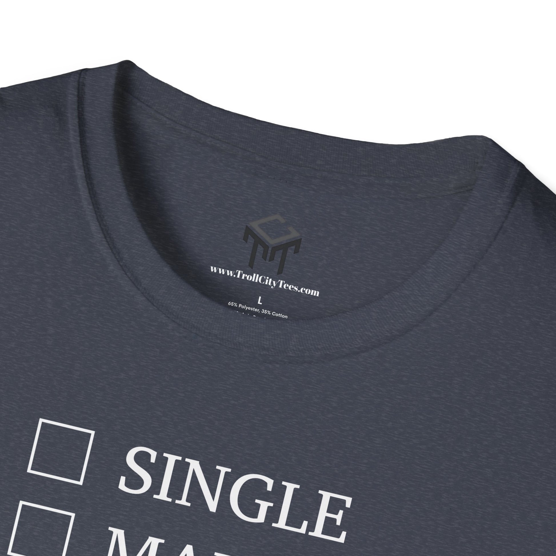 T-Shirt - Single, Married, Looking For a Big Booty Latina GF