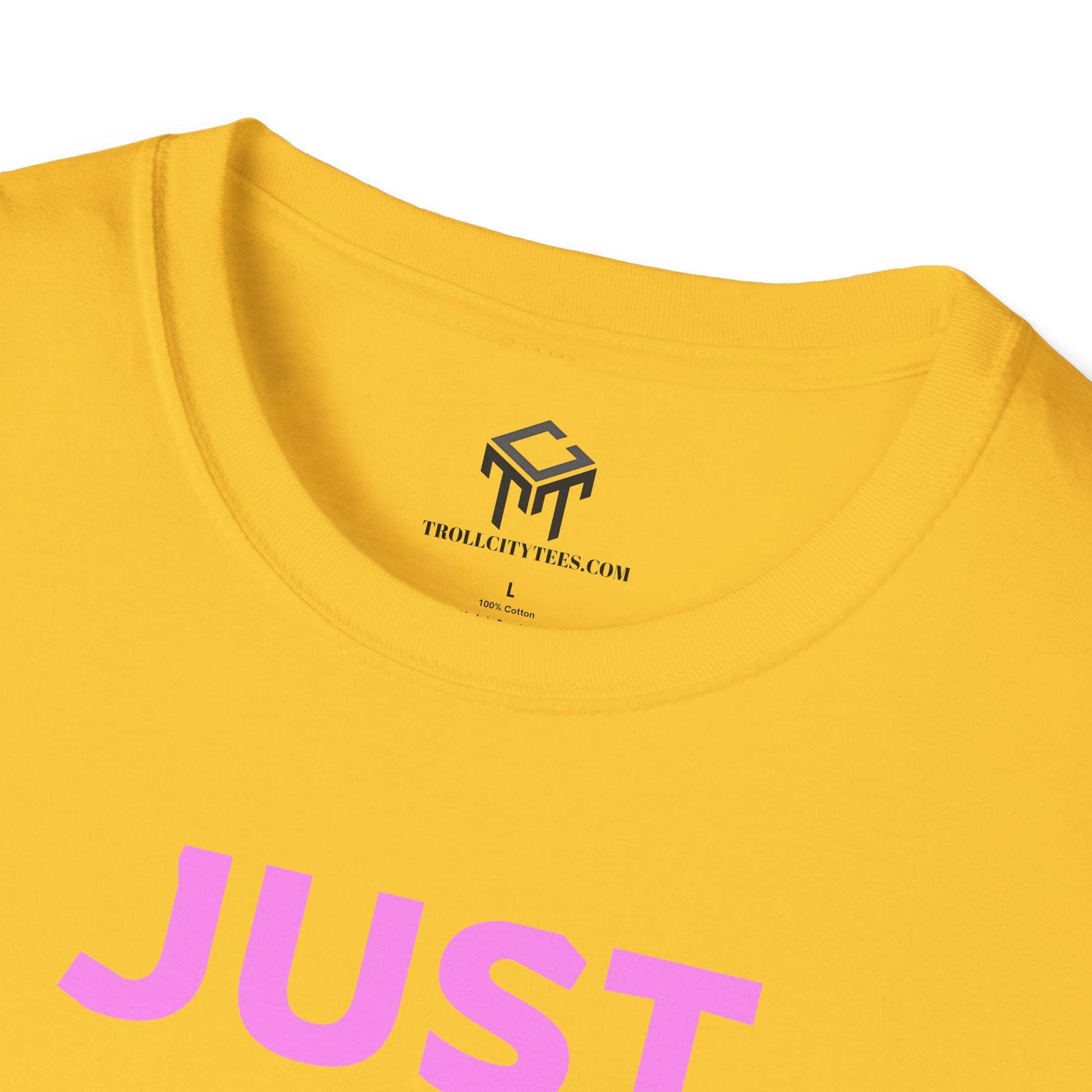 Just Did It - PINK  Lettering - Unisex Softstyle T-Shirt