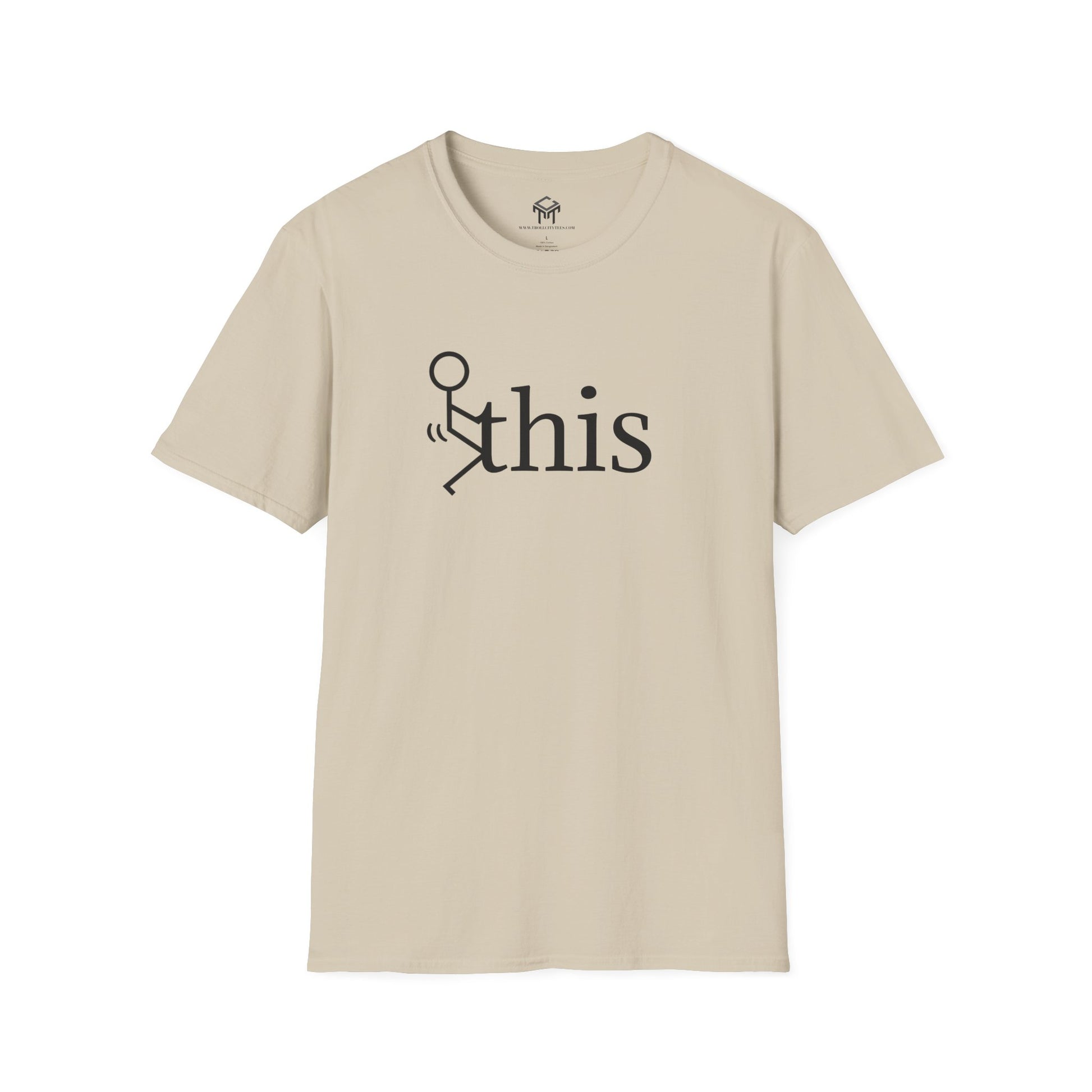 F this - Funny Unisex T-Shirt