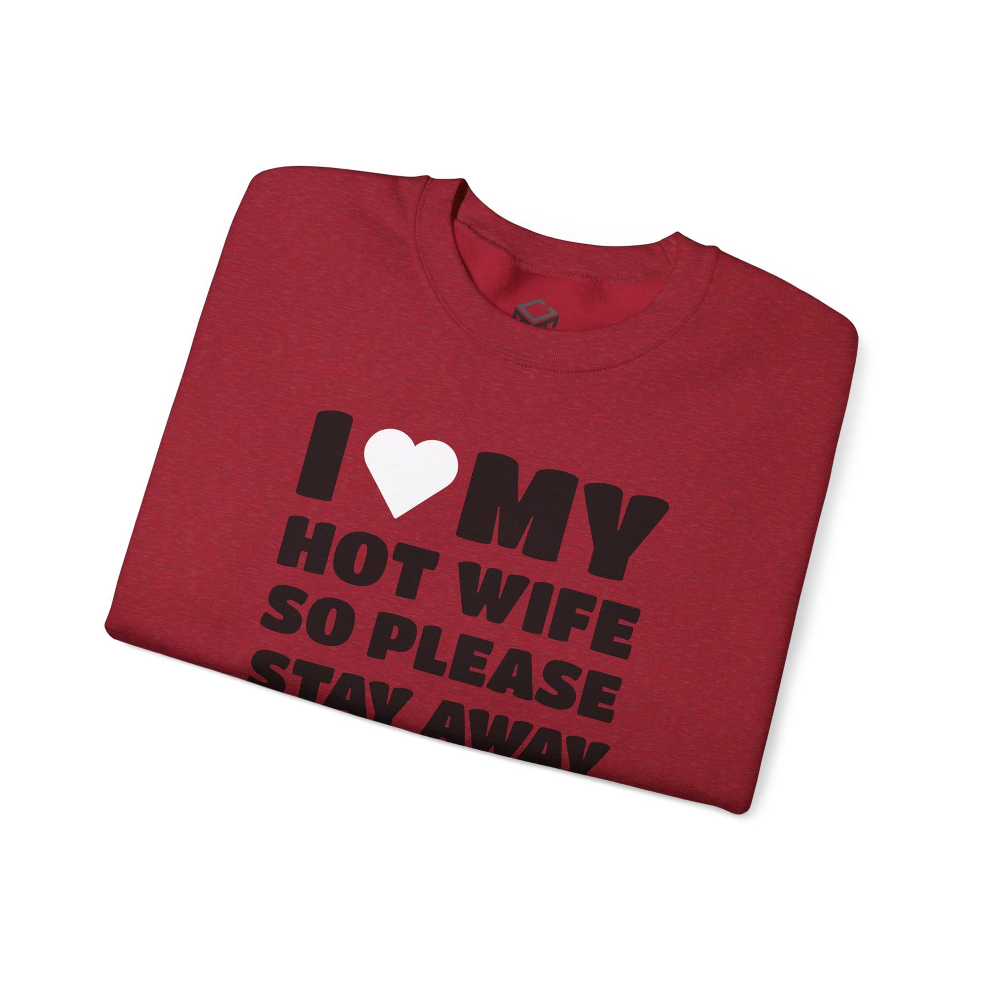 I Love My Hot Wife, So Please Stay Away From Me