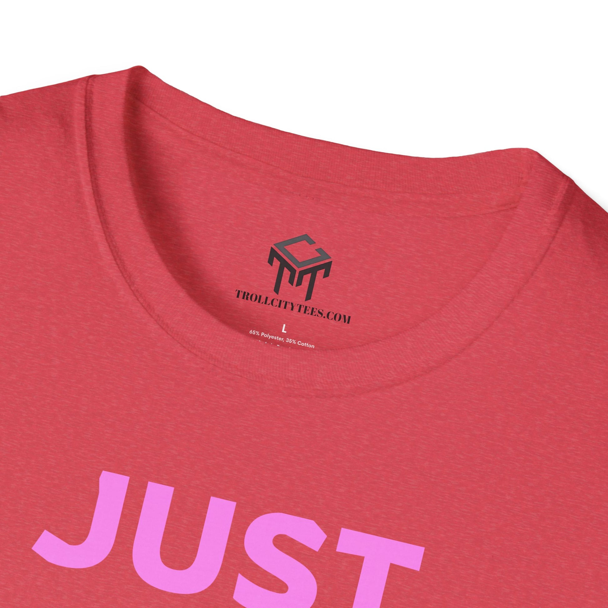 Just Did It - PINK  Lettering - Unisex Softstyle T-Shirt