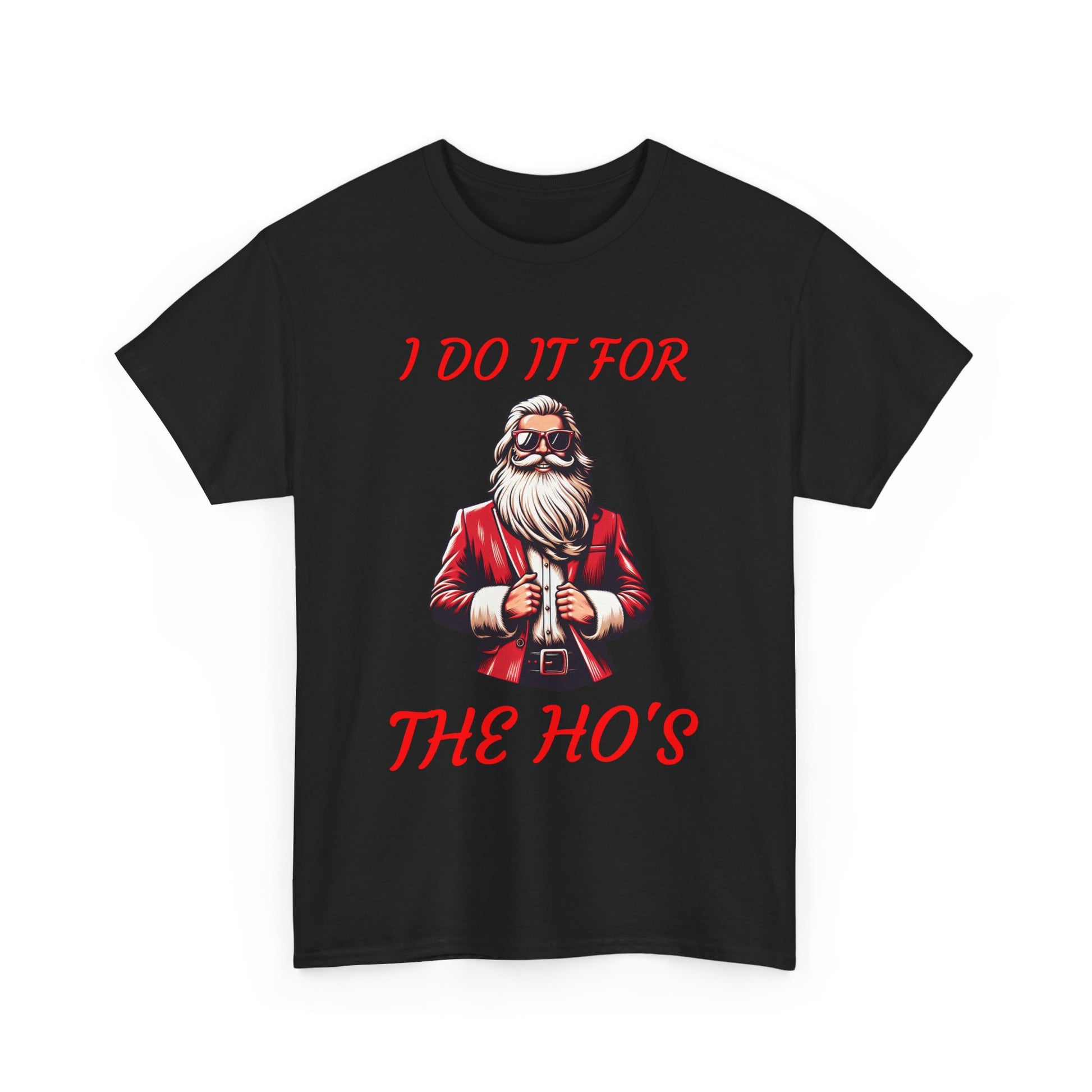 I DO IT FOR THE HO'S - Santa