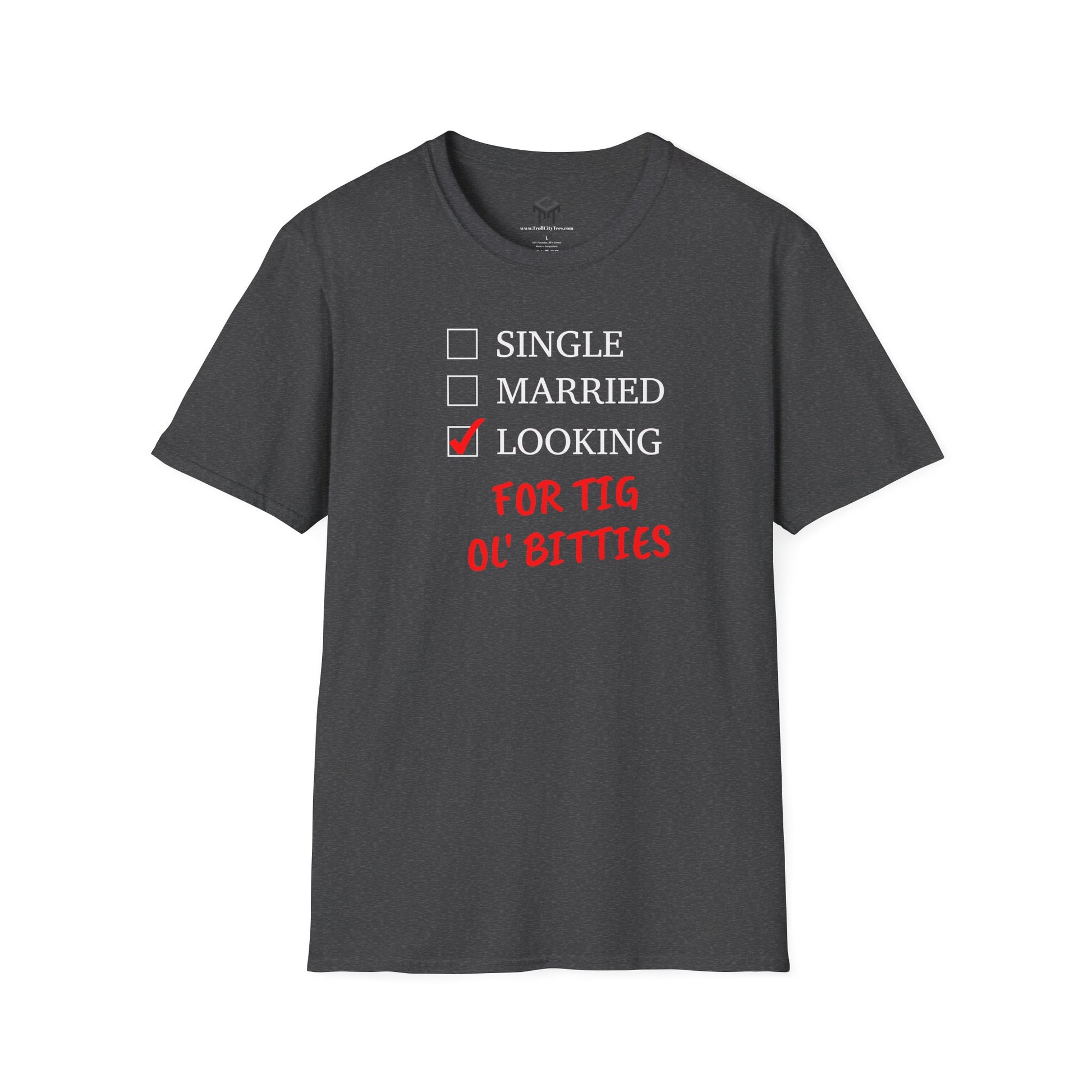 Single, Married, Looking For TIG OL' BITTIES