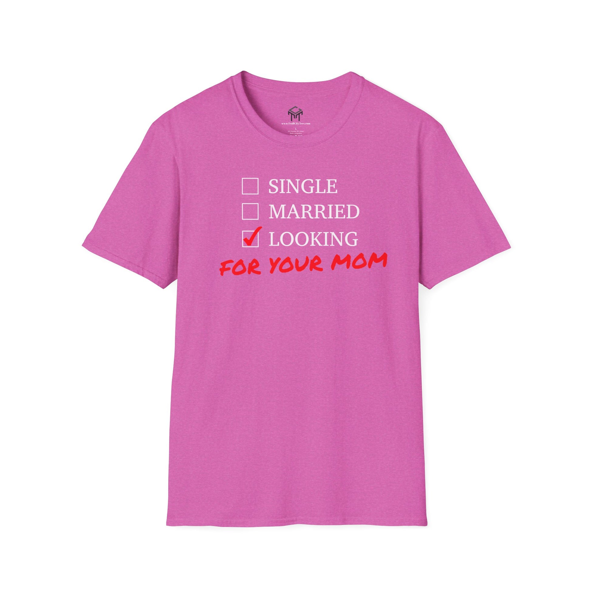 Single, Married, Looking For Your Mom!