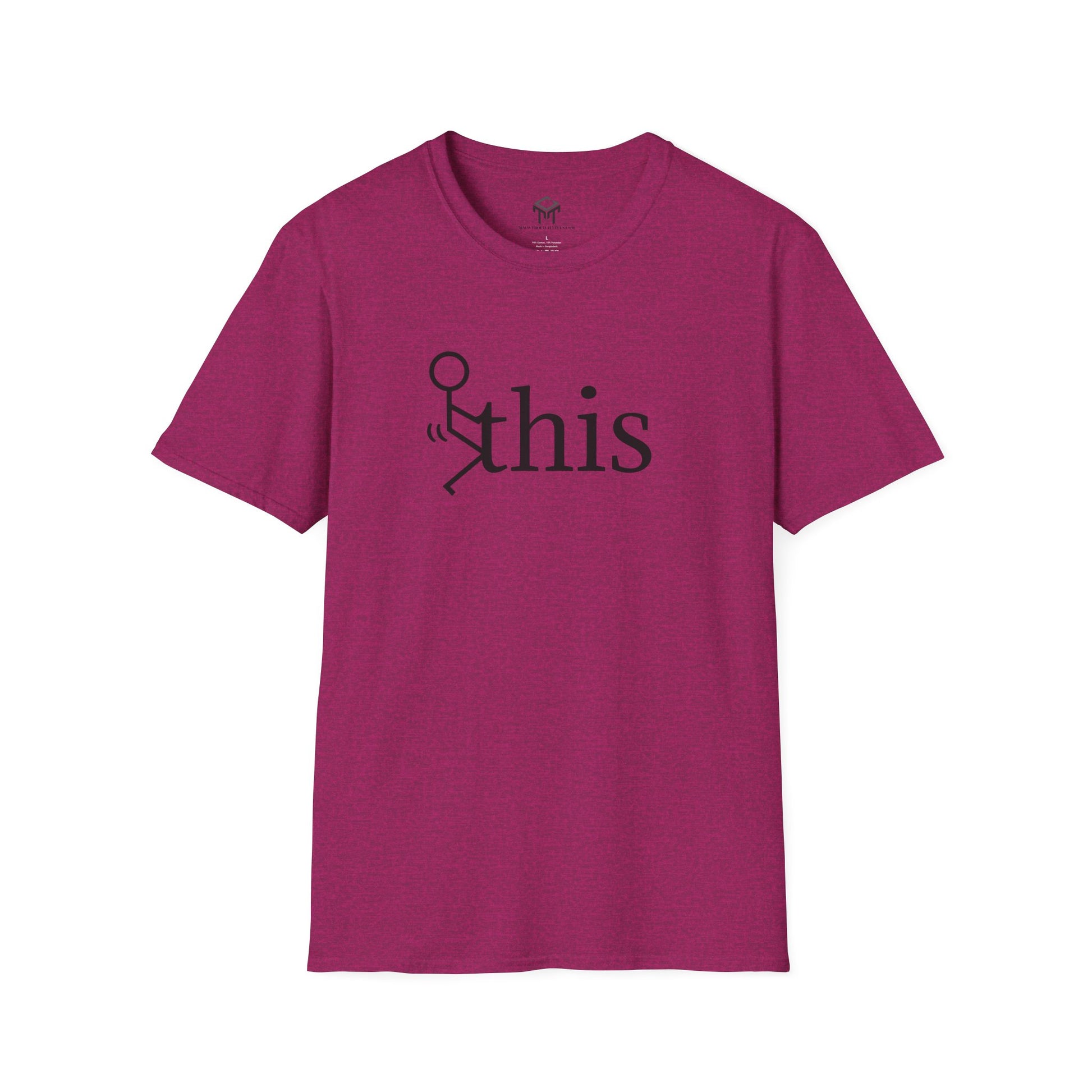 F this - Funny Unisex T-Shirt