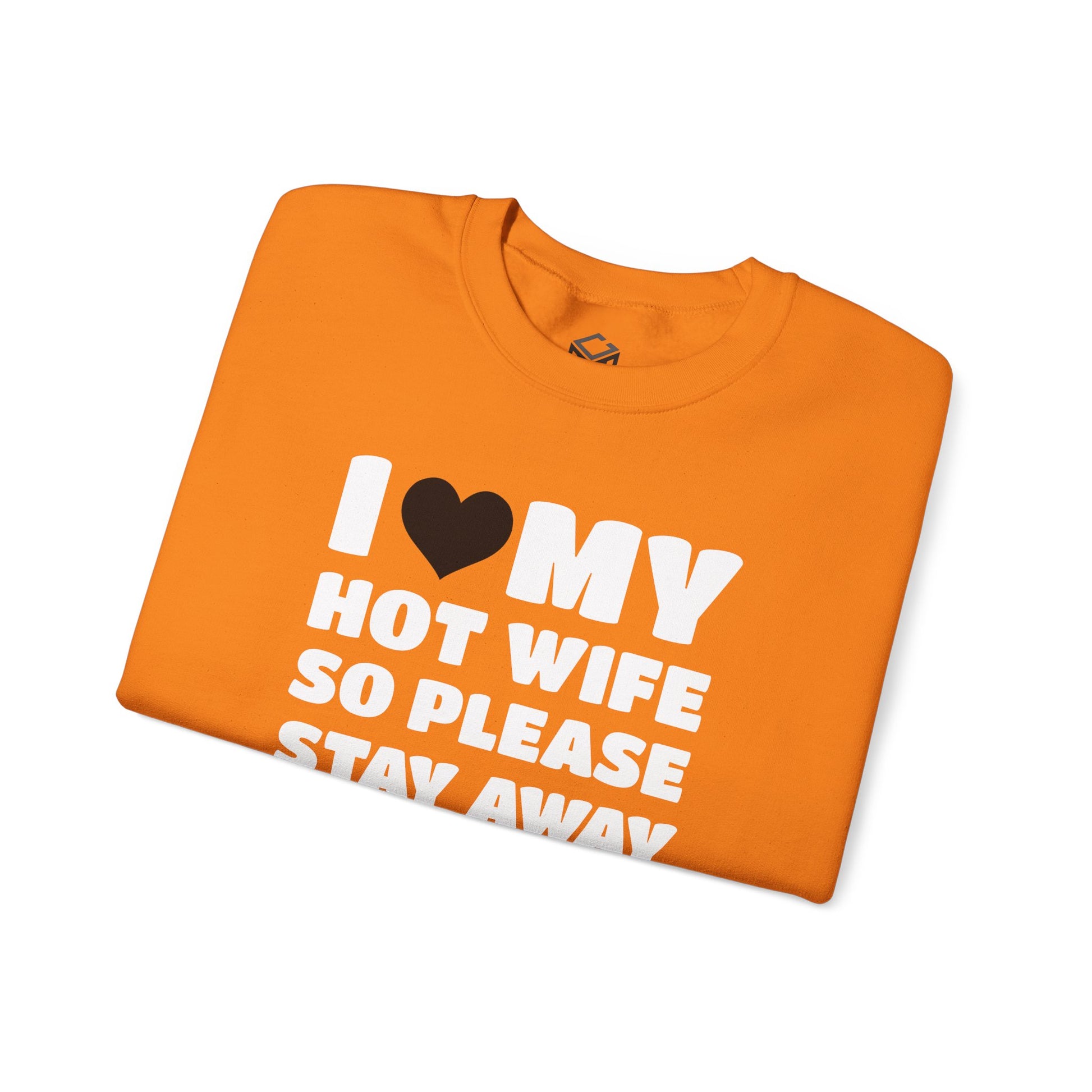 I Love My Hot Wife, So Please Stay Away From Me