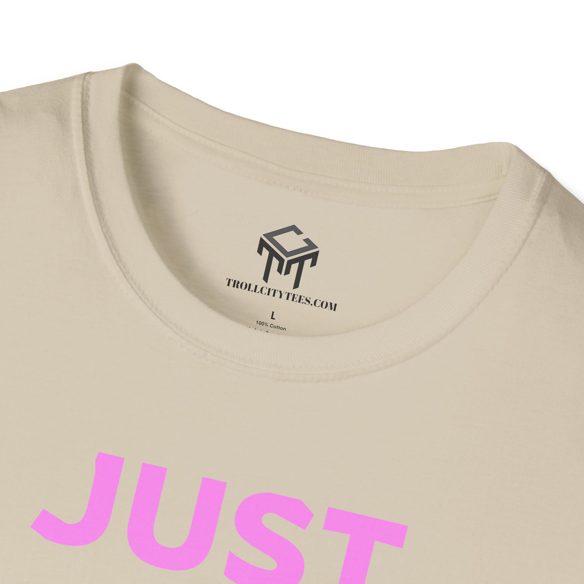 Just Did It - PINK  Lettering - Unisex Softstyle T-Shirt