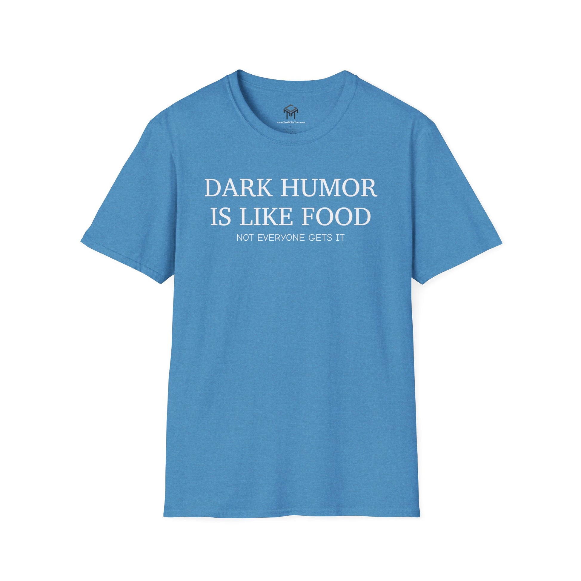 Dark Humor is Like Food, Not Everyone Gets It