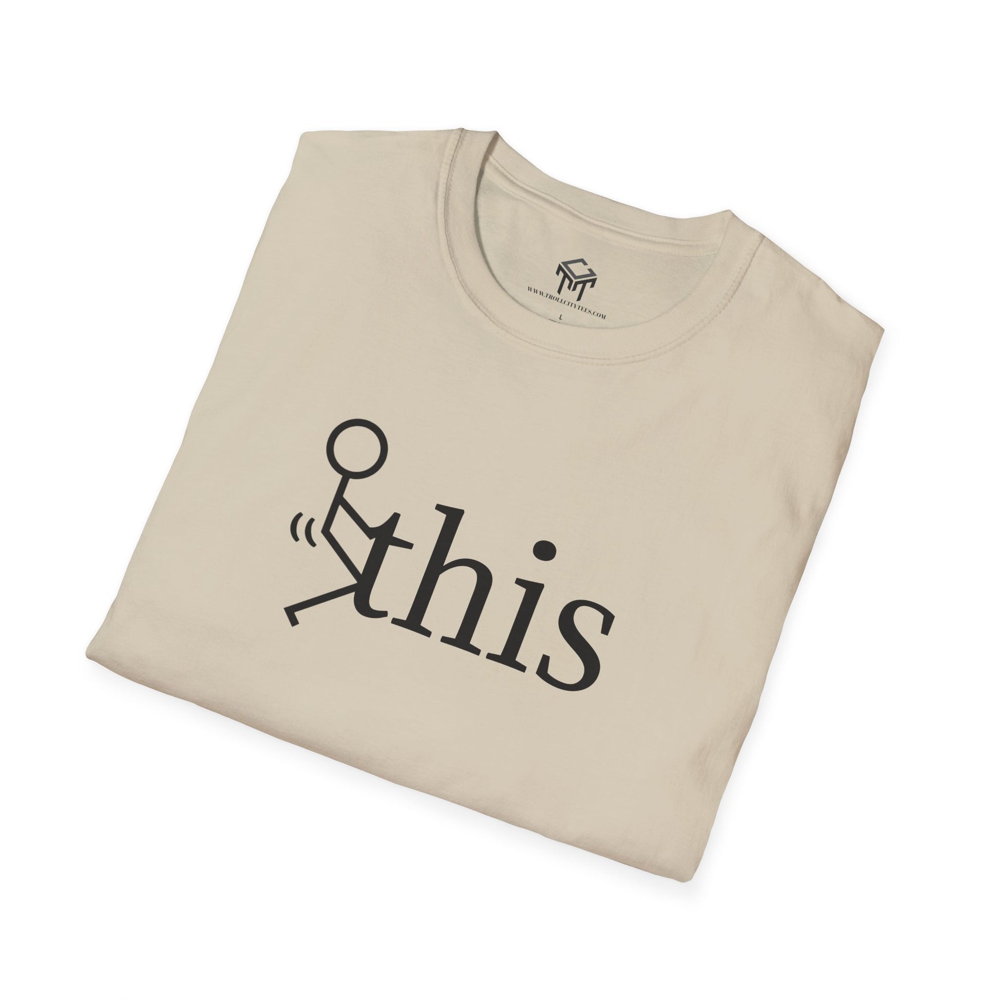 F this - Funny Unisex T-Shirt