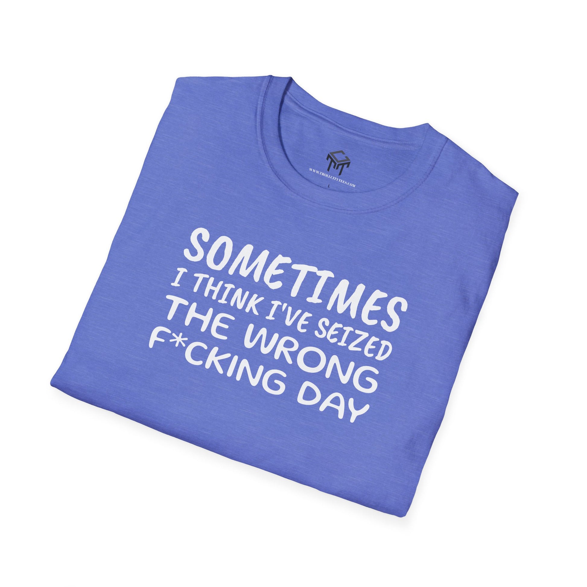 Sometimes I think I've seized the wrong F*ing day...
