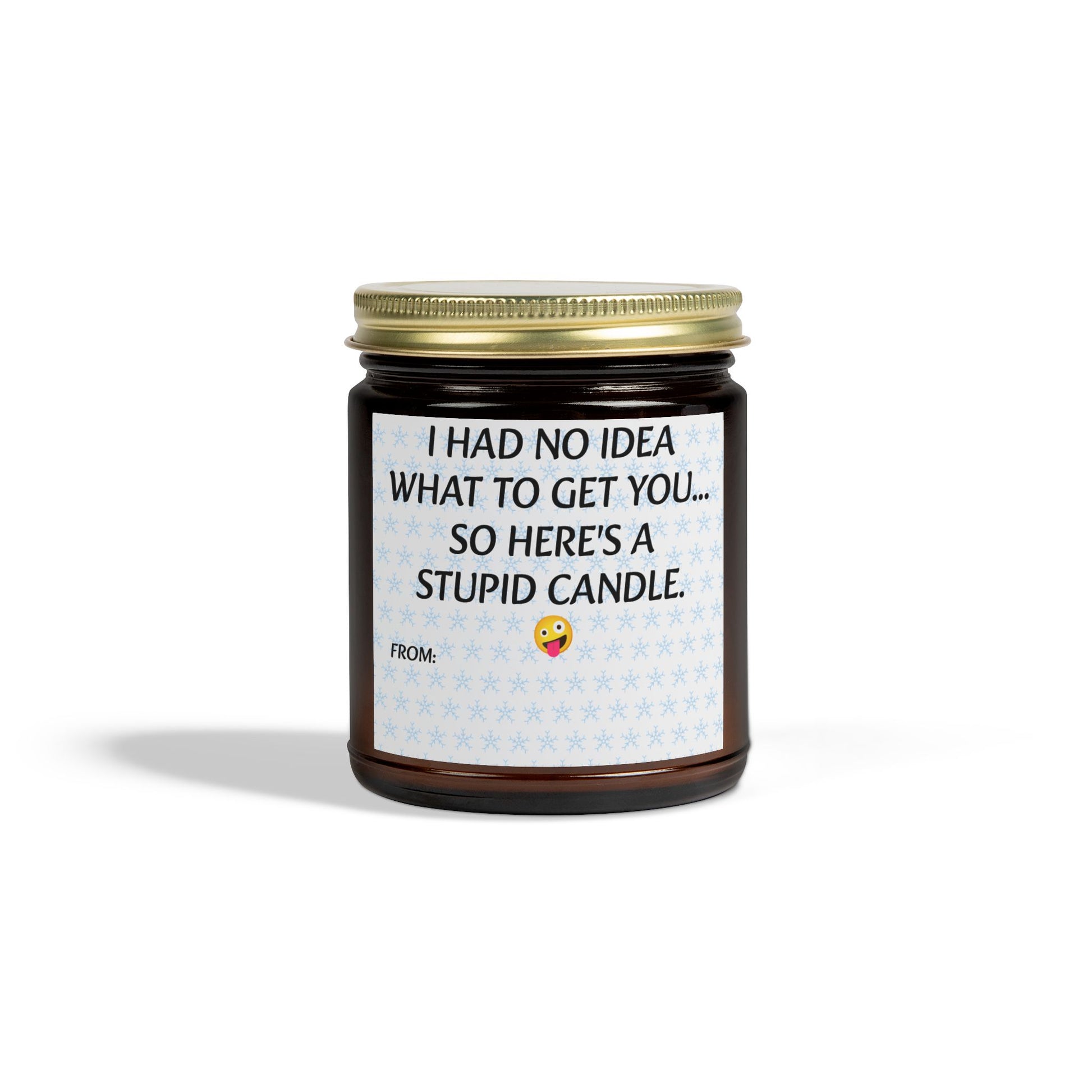 I had no idea what to get you, so here's a stupid candle- Scented Candles, Coconut Apricot Wax (4oz, 9oz)