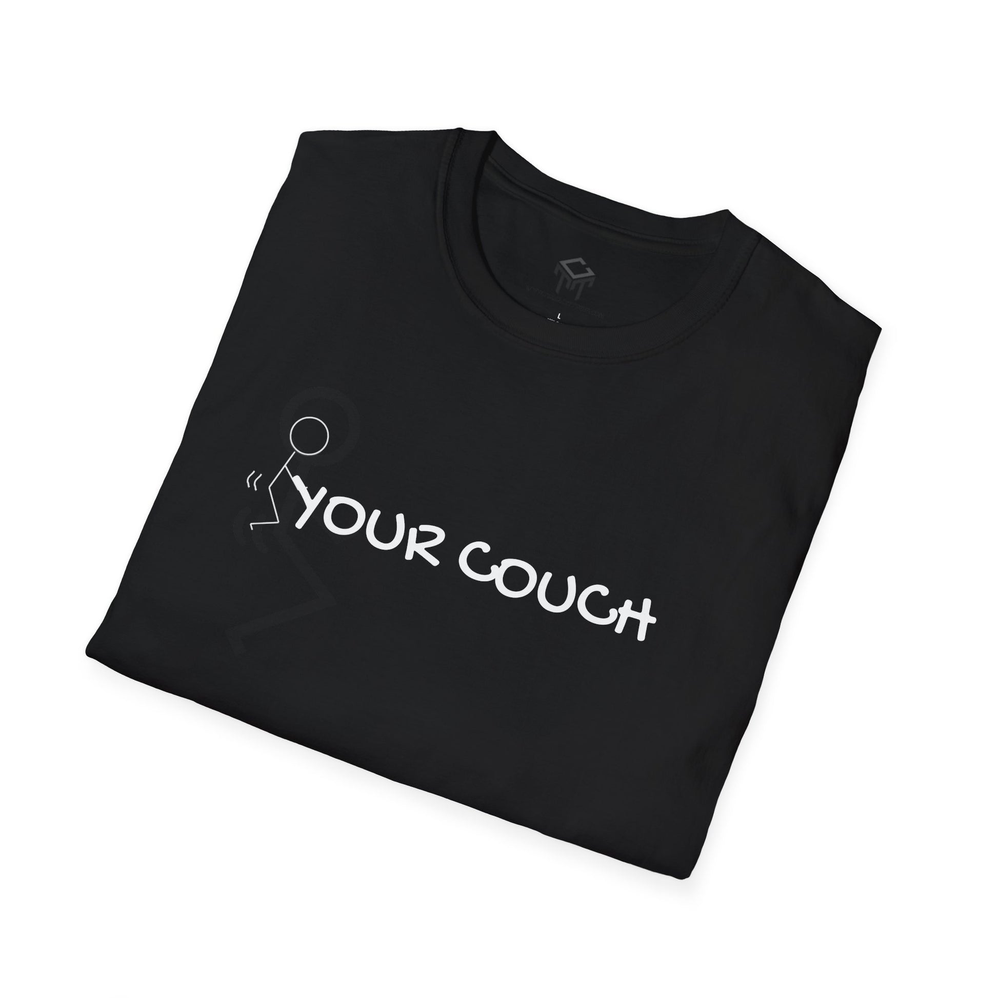 F Yo Couch - Funny Unisex T-Shirt