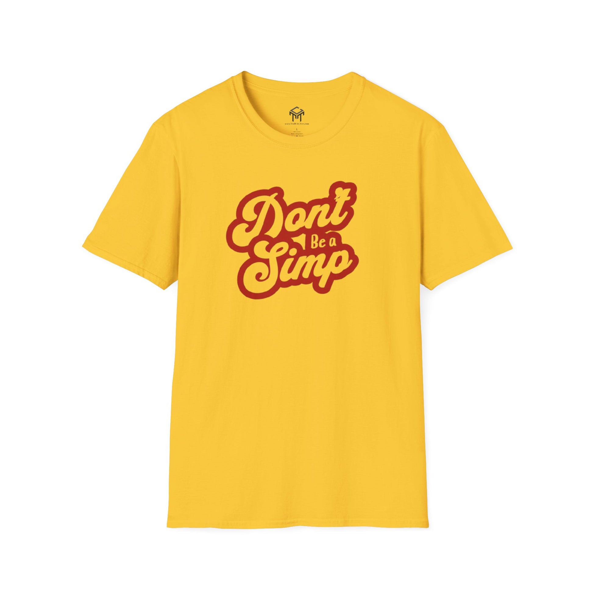 Don't Be a Simp - Funny Anti-Simp Tee